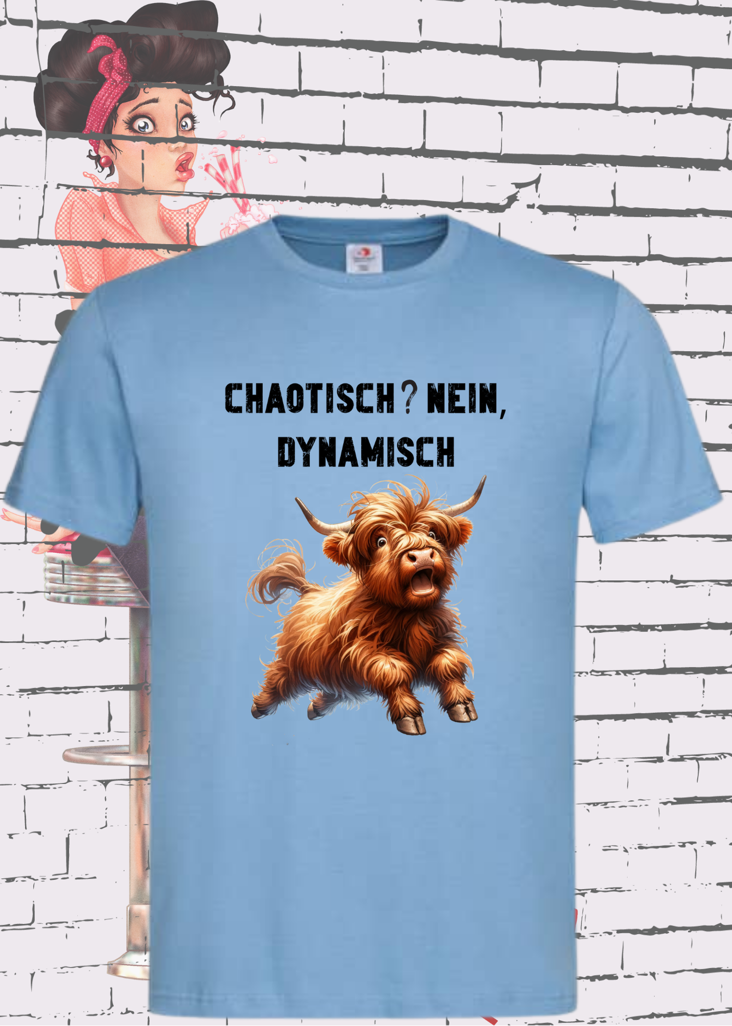 π Highland Kuh Unisex T-Shirt - Chaotisch? Nein Dynamisch!