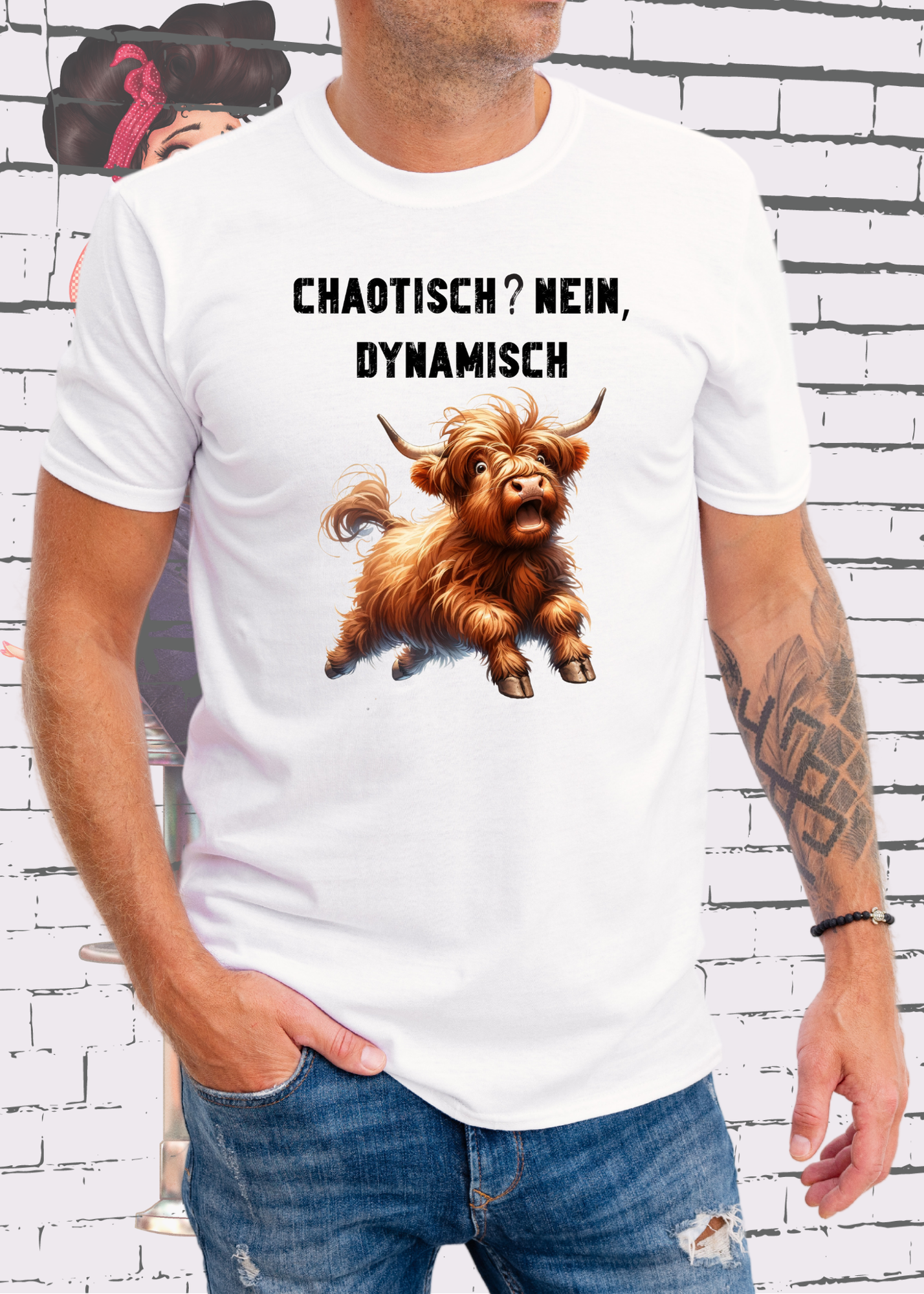 π Highland Kuh Unisex T-Shirt - Chaotisch? Nein Dynamisch!