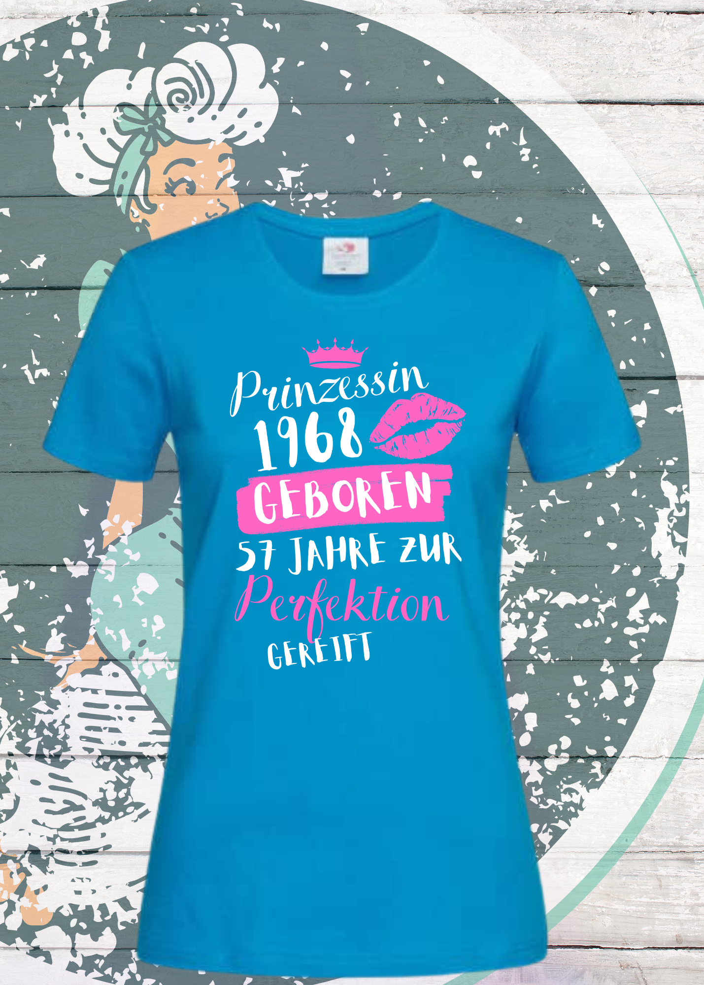 π T-Shirt Prinzessin 1968 - 56 Jahre zur Perfektion gereift π Personalisierbar mit Geburtsjahr & Alter π