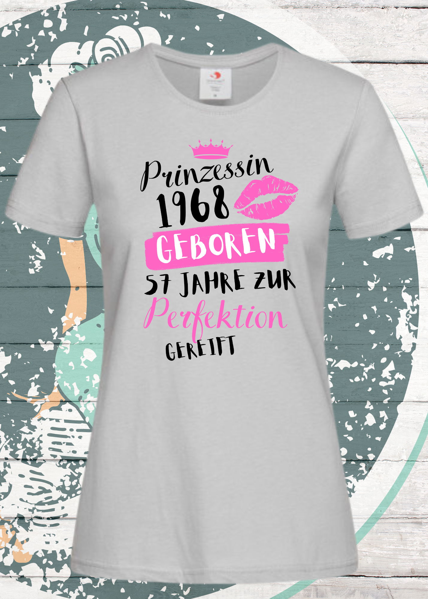 π T-Shirt Prinzessin 1968 - 56 Jahre zur Perfektion gereift π Personalisierbar mit Geburtsjahr & Alter π