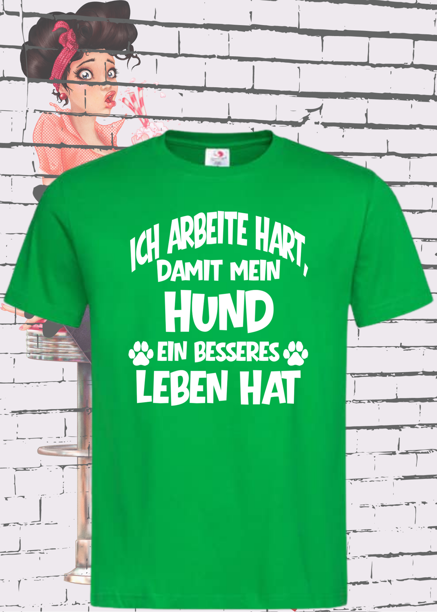 ๐ถ Unisex T-Shirt: Ich arbeite hart, damit mein Hund ein besseres Leben hat ๐๐ผ