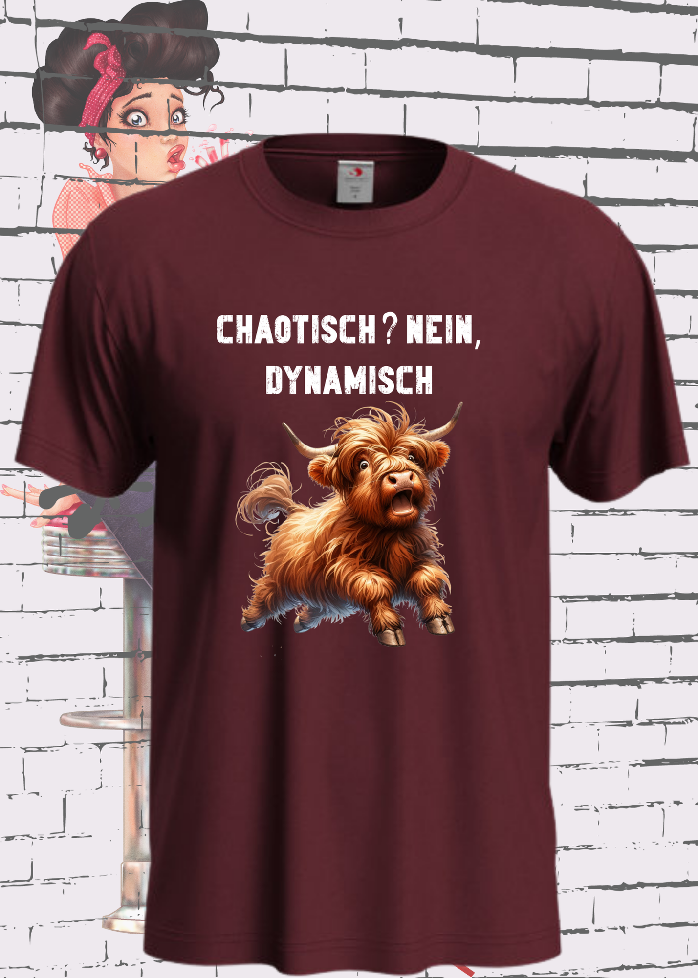 π Highland Kuh Unisex T-Shirt - Chaotisch? Nein Dynamisch!