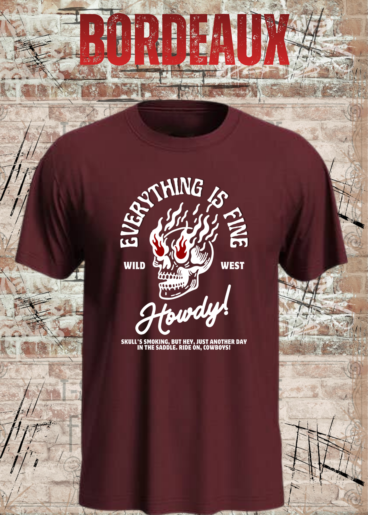 Everything Is Fine Howdy Skull Shirt – Rockiges Unisex Western Skull T-Shirt