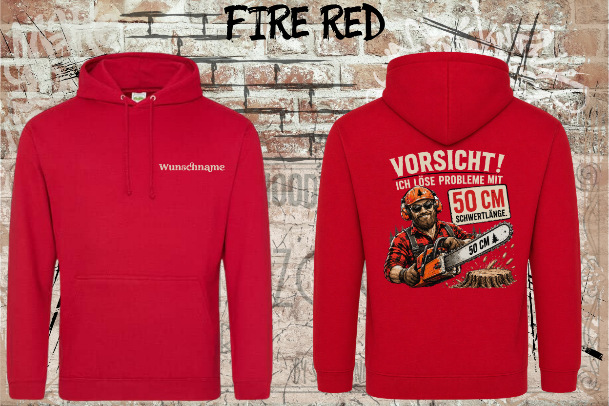 Personalisierter Waldarbeiter Hoodie – Vorsicht! Ich löse Probleme mit 50 cm Schwertlänge | Forstarbeiter Hoodie mit Wunschname