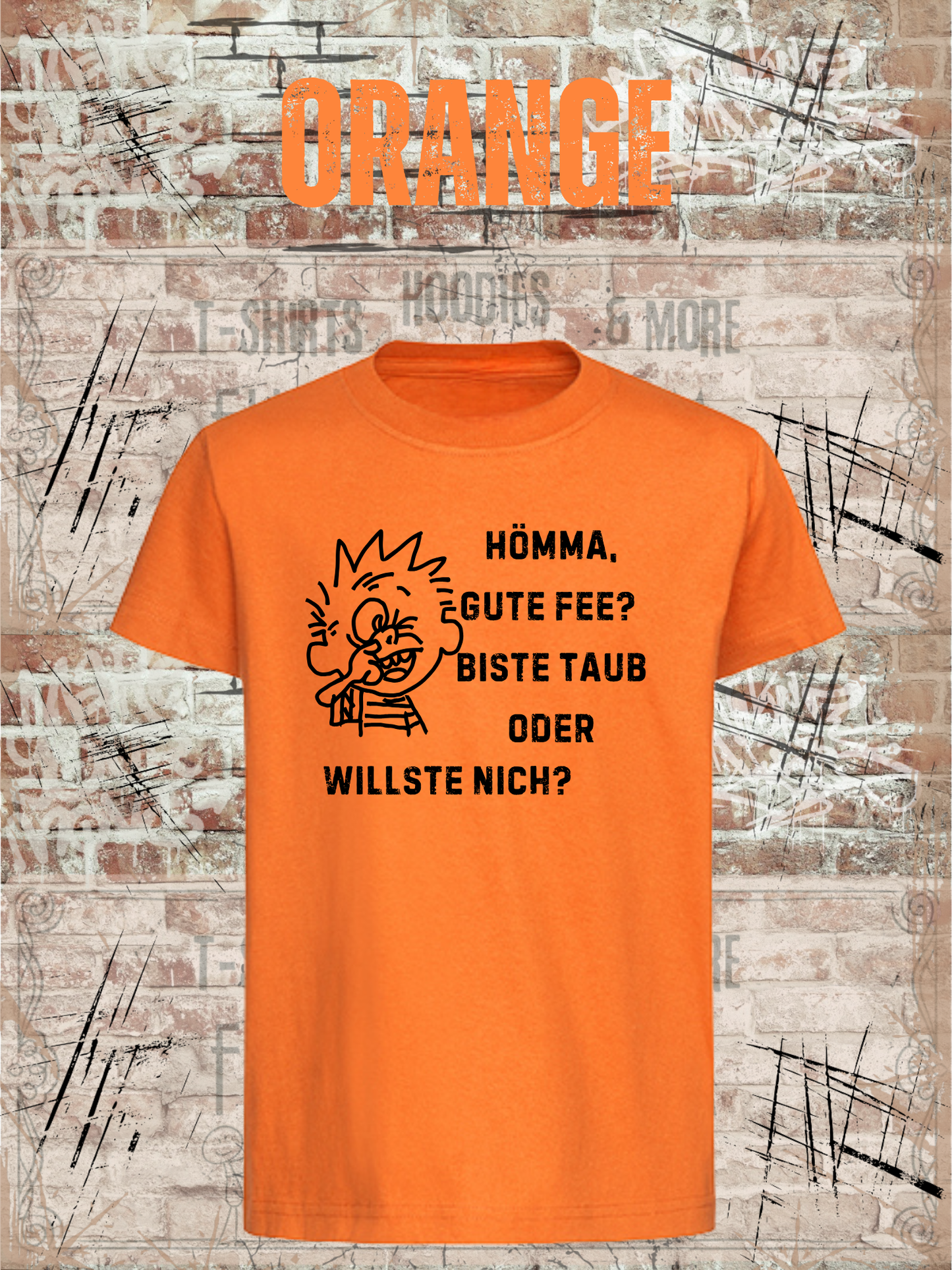 Hömma gute Fee, biste taub oder willste nich? Kinder T-Shirt – Lustiger Ruhrpott Spruch
