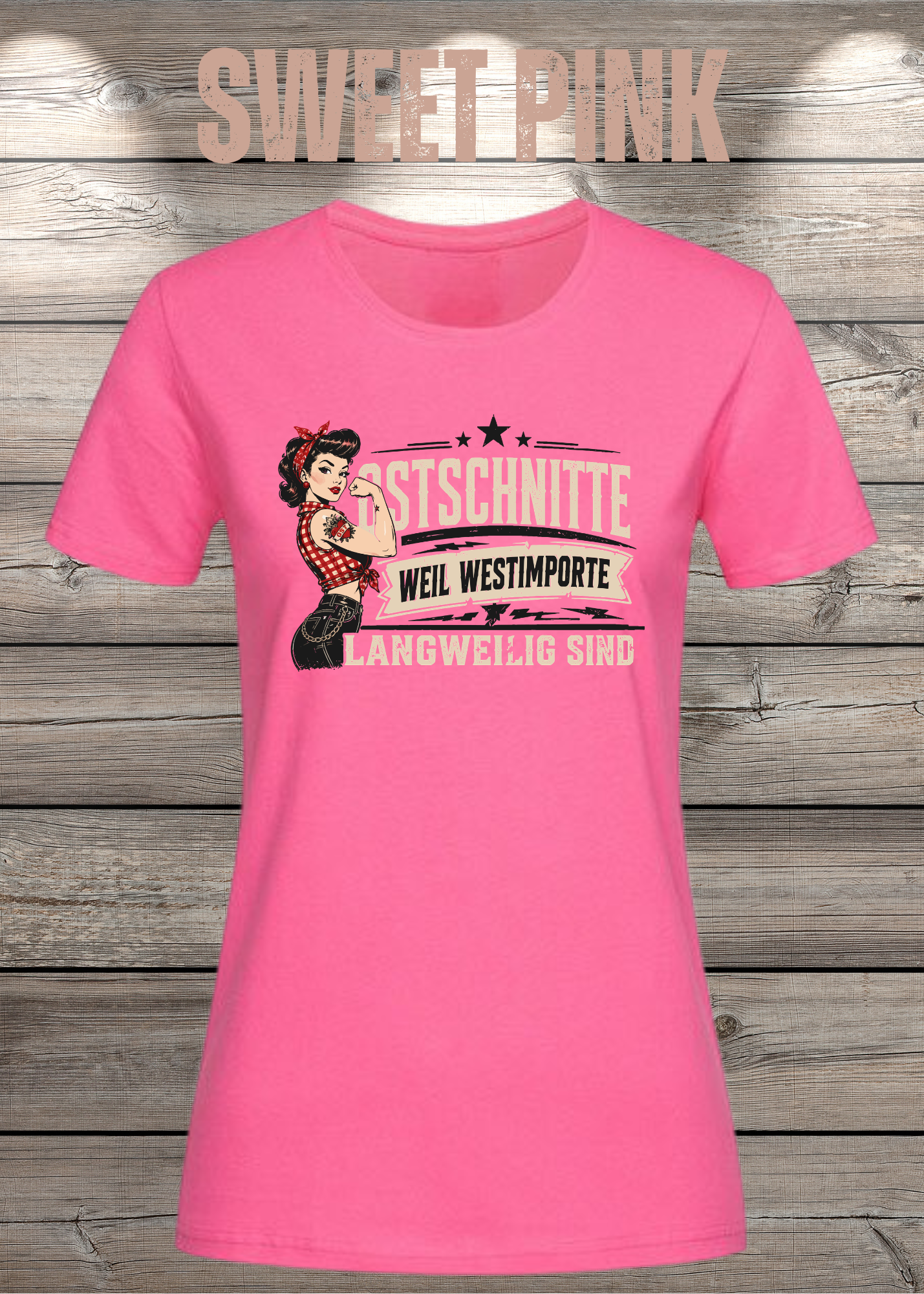 Ostschnitte Damen T-Shirt – Weil Westimporte langweilig sind