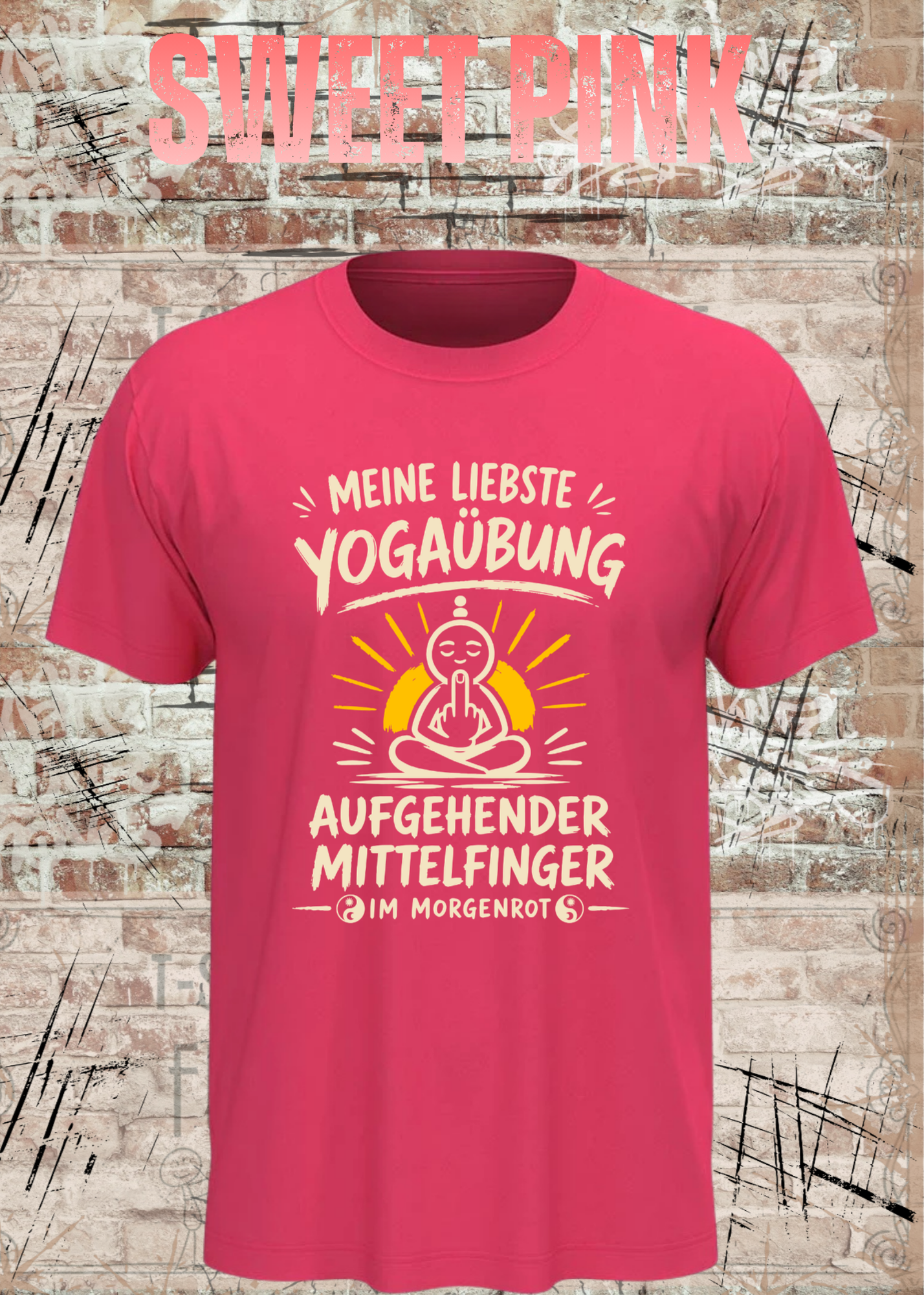 Meine liebste Yogaübung – Aufgehender Mittelfinger | Unisex T-Shirt