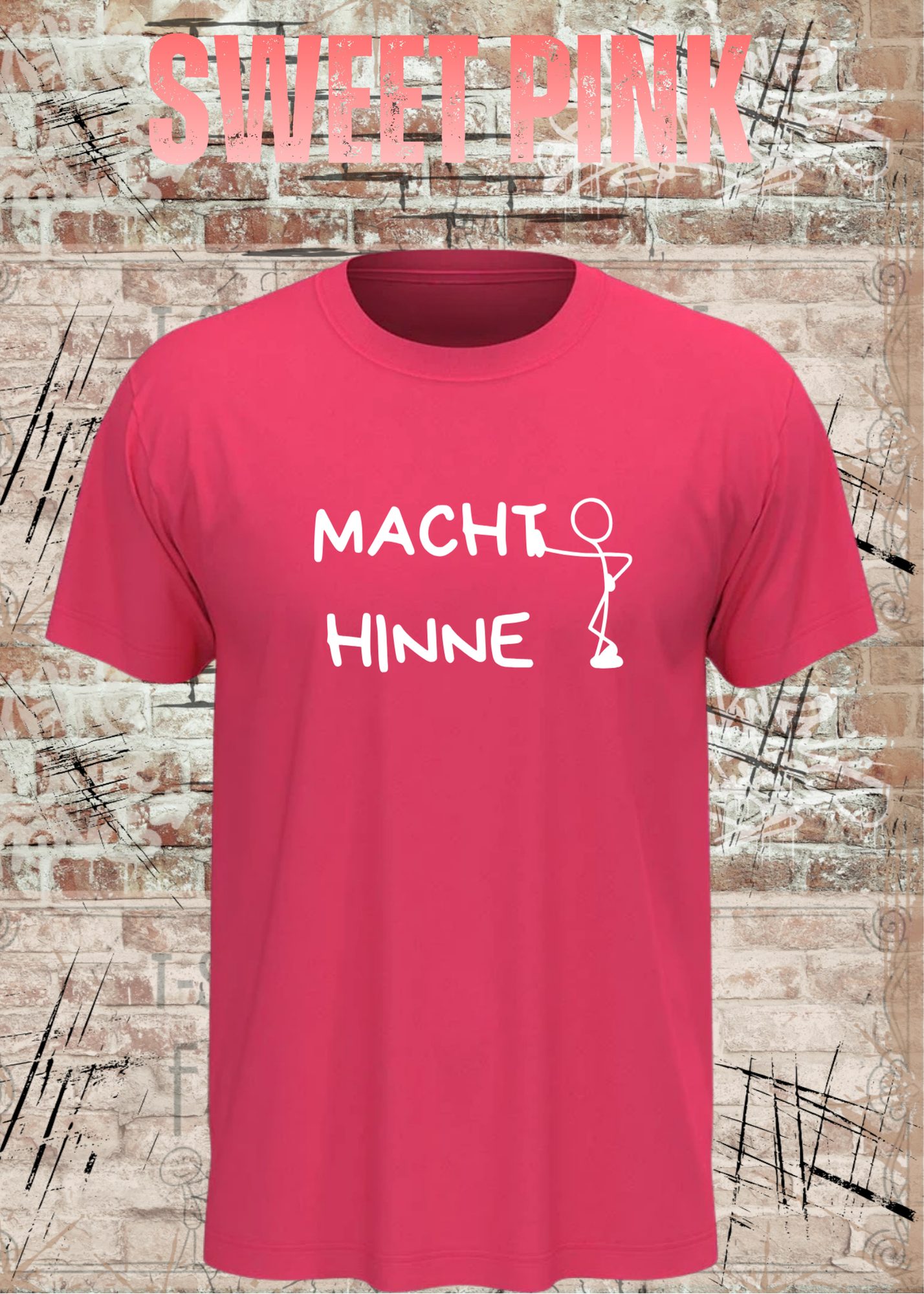 Macht Hinne Unisex T-Shirt Lustiger Dialekt Spruch