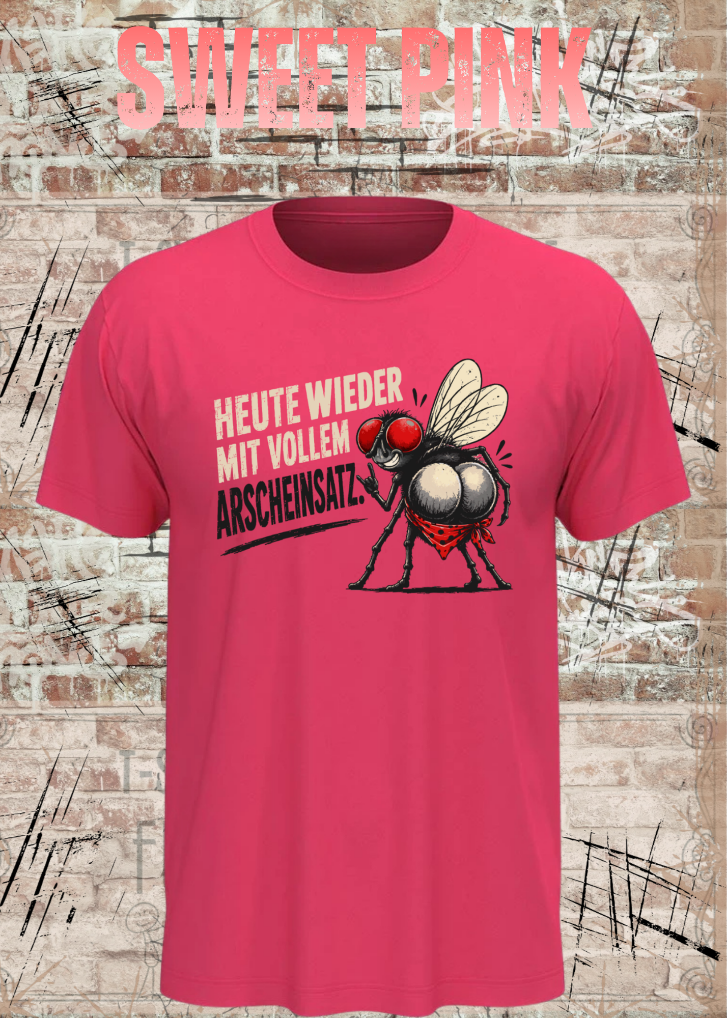Heute wieder mit vollem Arscheinsatz – Lustiges Fliegen T-Shirt