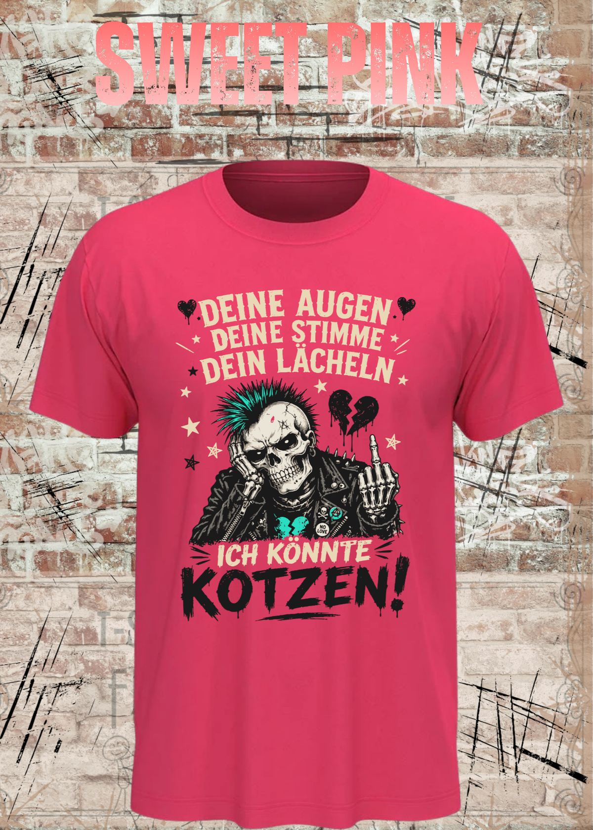 Deine Augen, deine Stimme, dein Lächeln – Ich könnte kotzen! Unisex T-Shirt