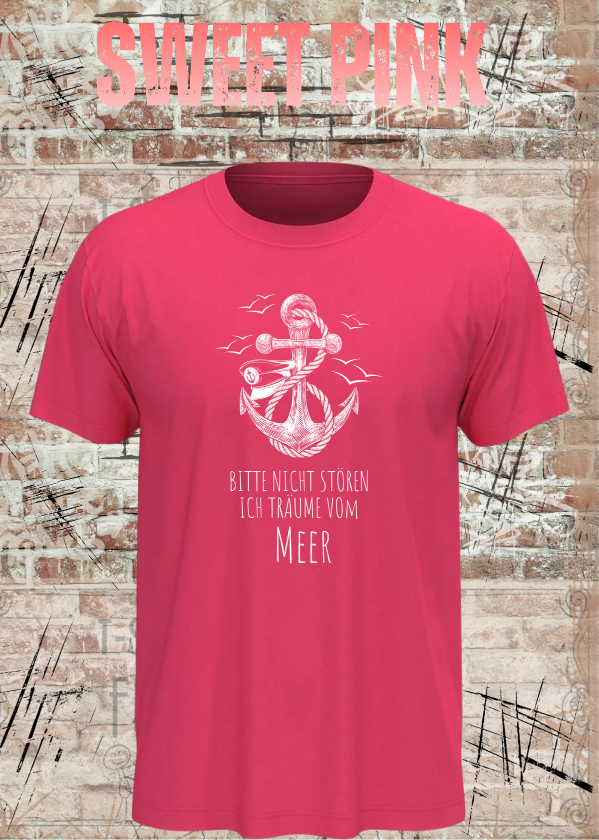 Unisex-T-Shirt „Bitte nicht stören, ich träume vom Meer“ in Sweet Pink.