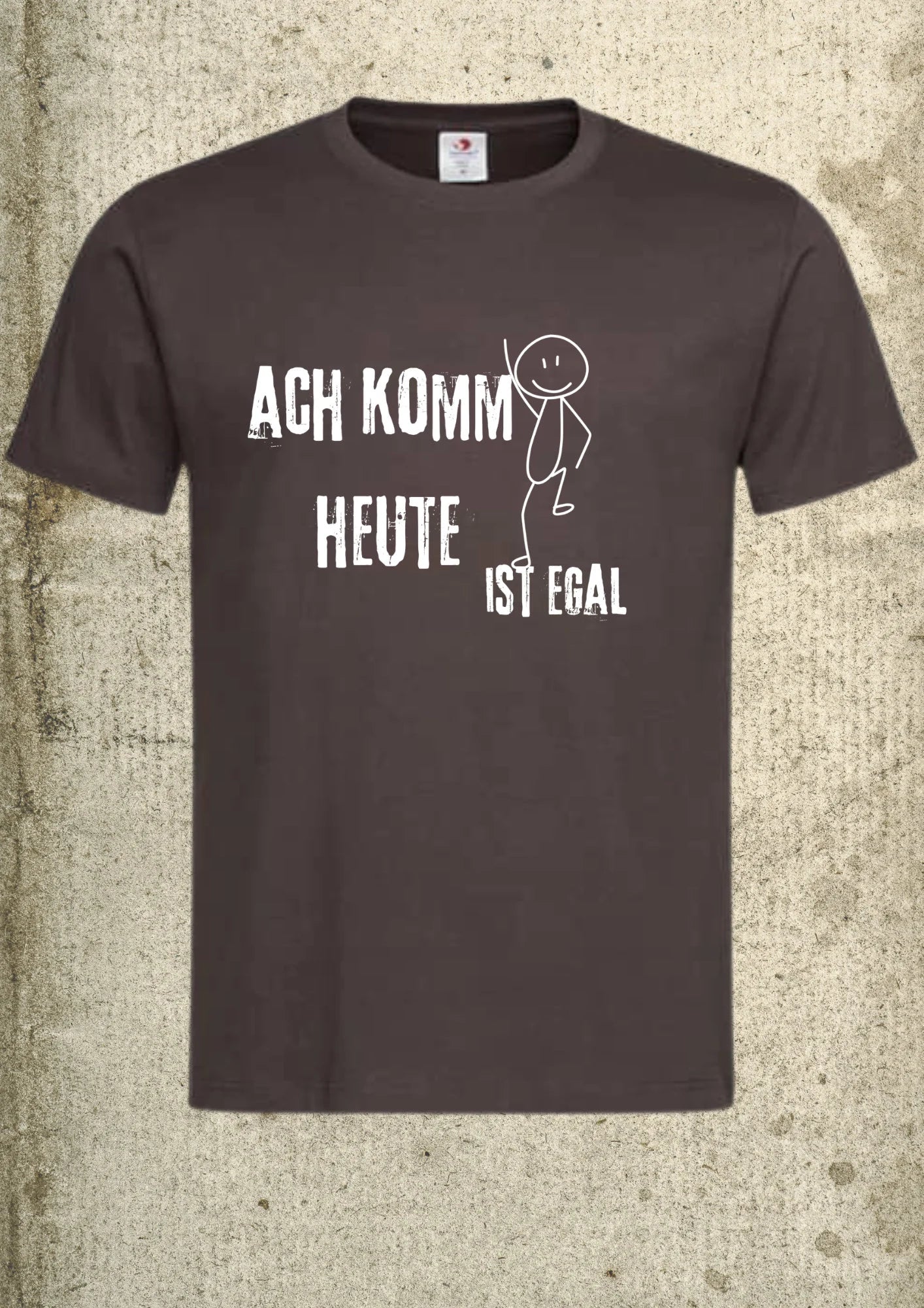 😎 Unisex T-Shirt - Ach komm, heute ist egal! Entspanntes Motto Shirt 🤷♀️