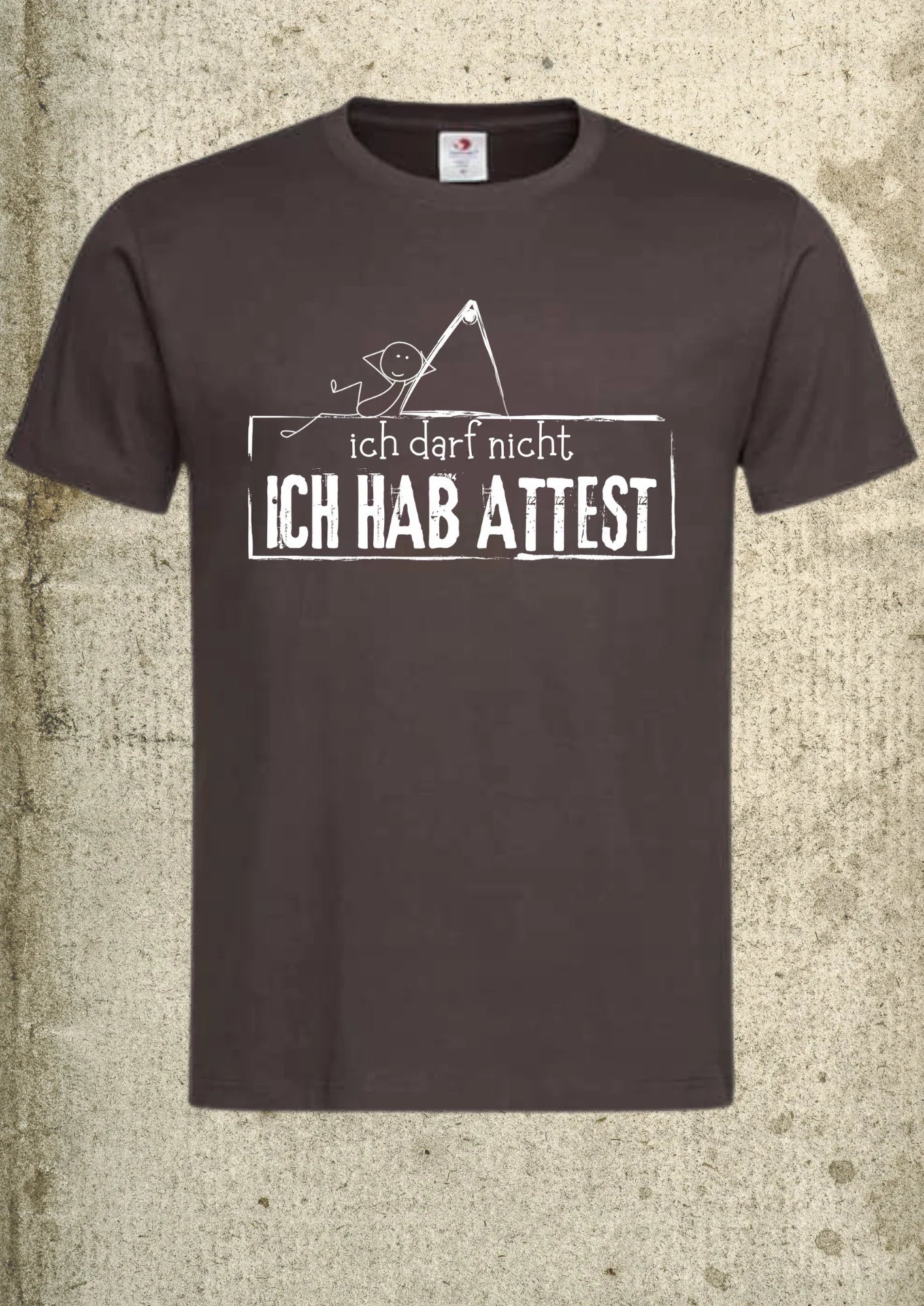 Unisex T-Shirt 'Ich darf nicht ich hab Attest' - Witziger Spruch für alle
