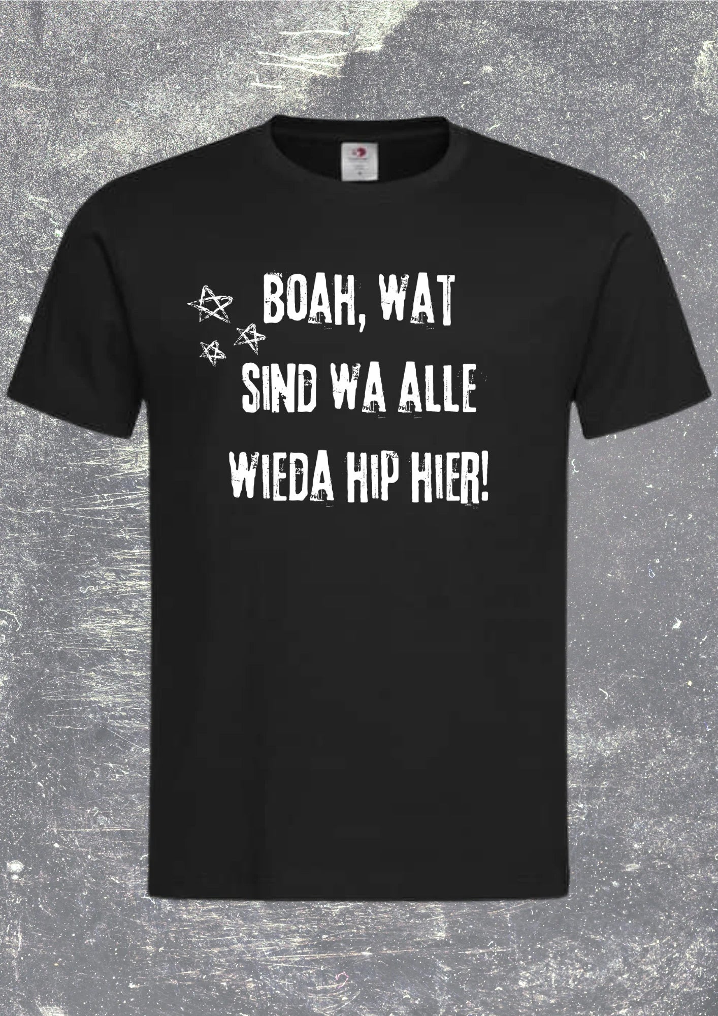 Unisex T-Shirt - Boah wat sind wa alle wieda hip hier! | Berliner Dialekt