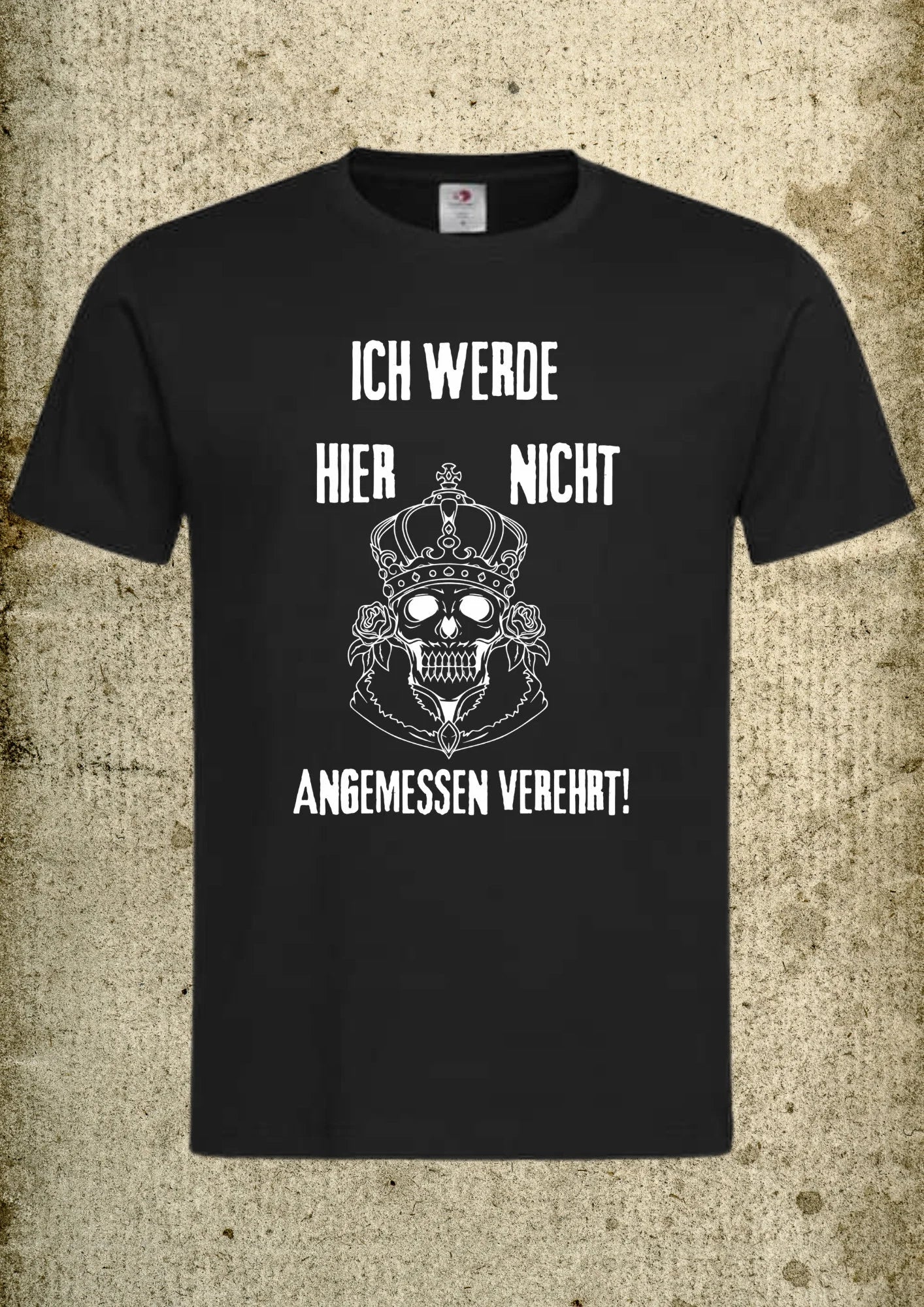 👑 Herren T-Shirt 'Ich werde hier nicht angemessen verehrt' - Lustiger Spruch