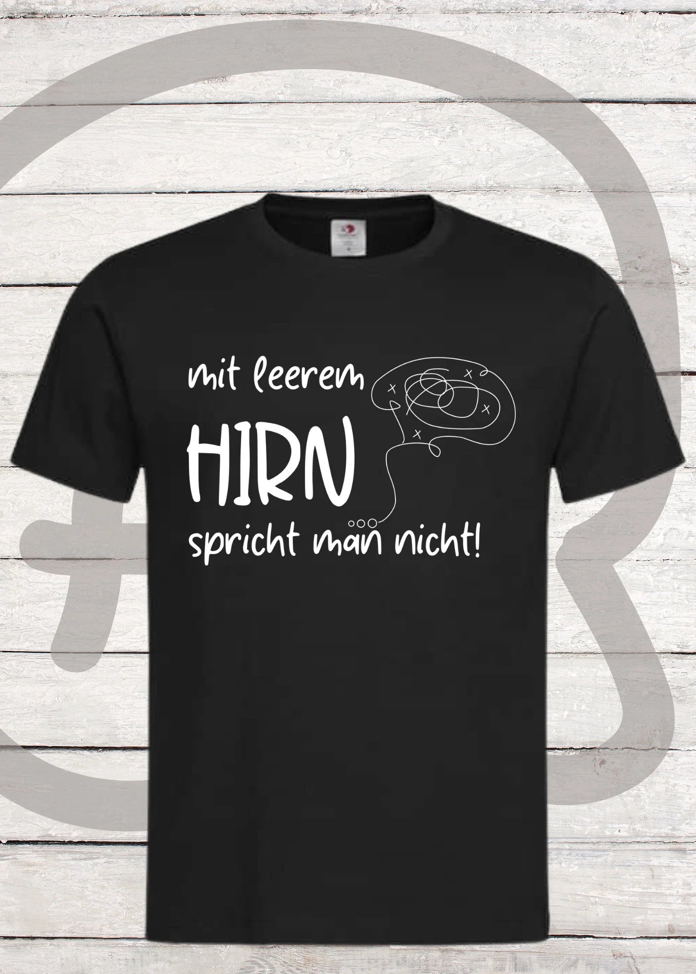 ๐ง Mit leerem Hirn spricht man nicht! - Witziges Spruch T-Shirt ๐