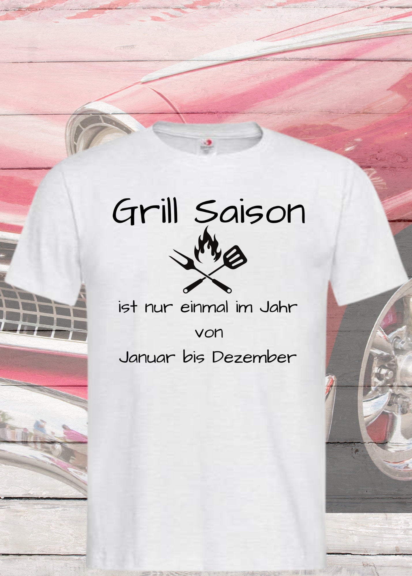 π₯ Grill Saison ist nur einmal im Jahr T-Shirt π Januar bis Dezember Unisex π