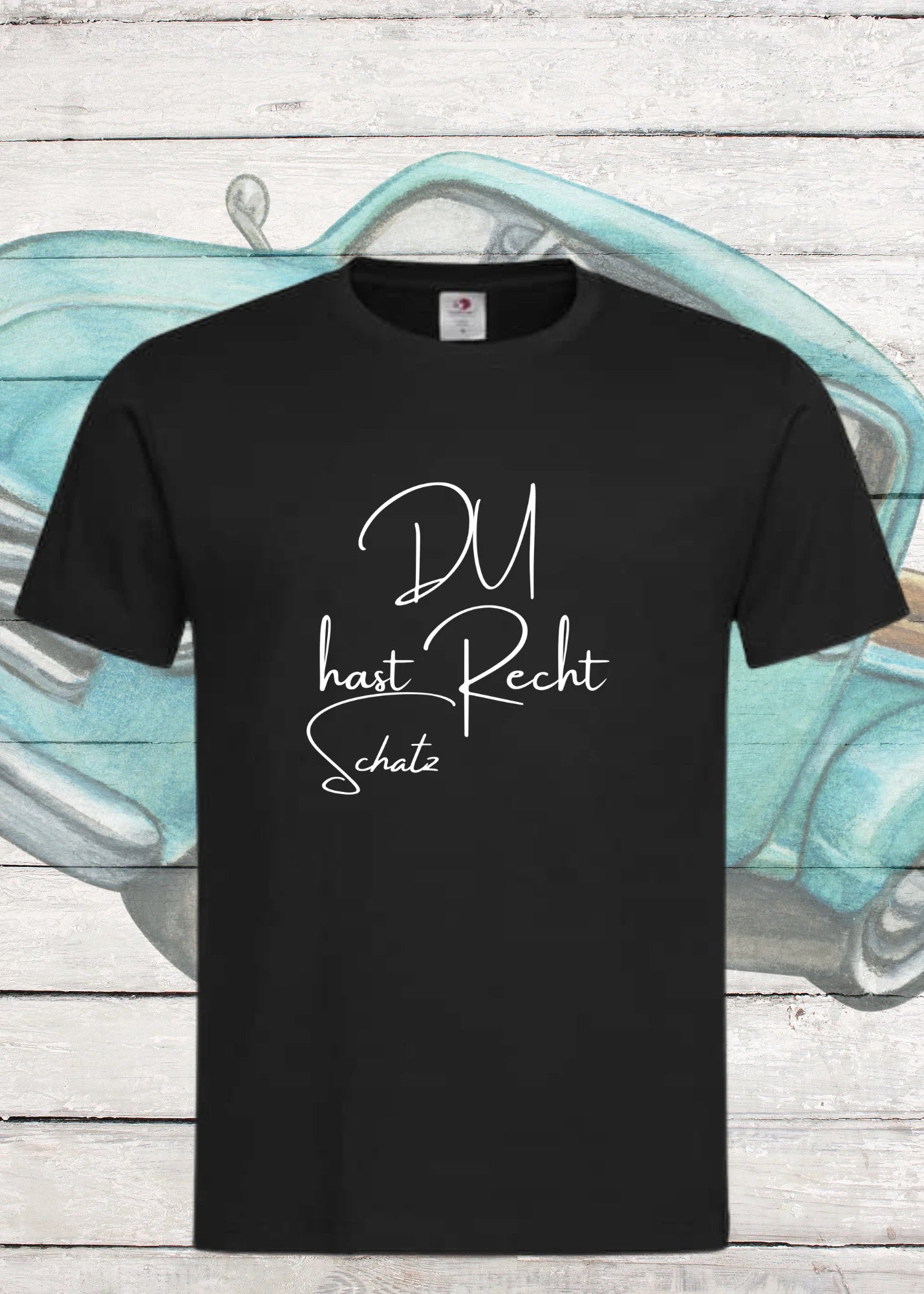 π T-Shirt 'Du hast Recht Schatz' π - Witziges Beziehungs-Shirt fΓΌr Diplomatische π