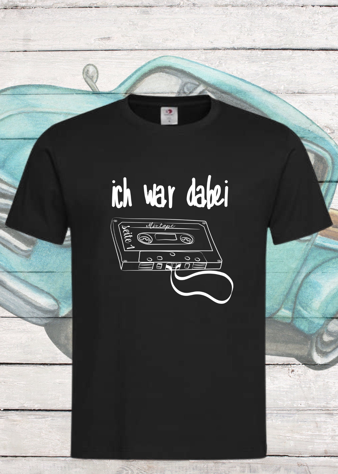 📼 Unisex T-Shirt - Ich war dabei! Kassetten-Zeitalter Nostalgie ✨