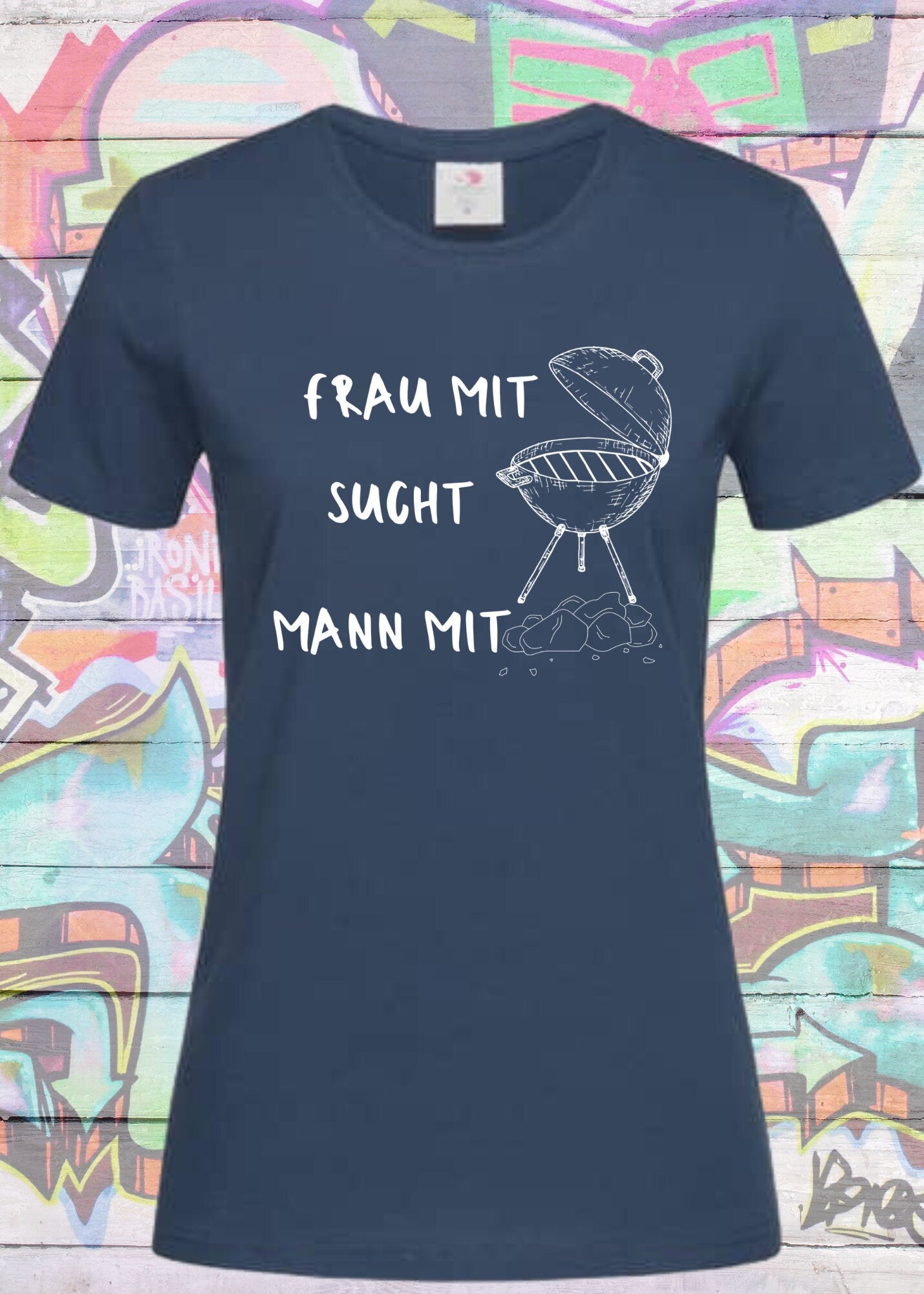 π₯ Damen T-Shirt 'Frau mit Grill sucht Mann mit Kohle' π° Witziges Geschenk π