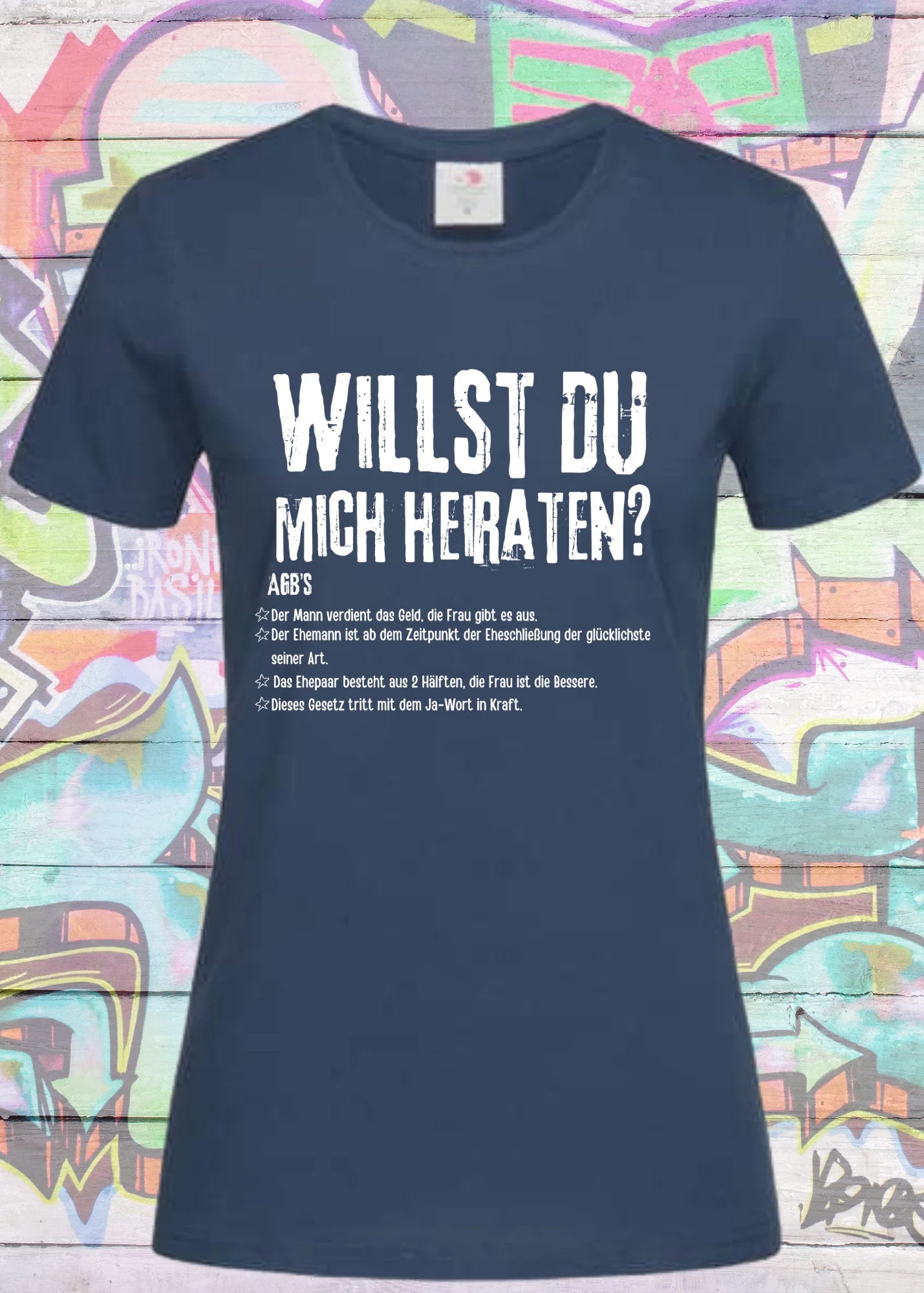 Damen T-Shirt 'Willst Du mich heiraten? Mit AGB's' - Lustiger Heiratsantrag