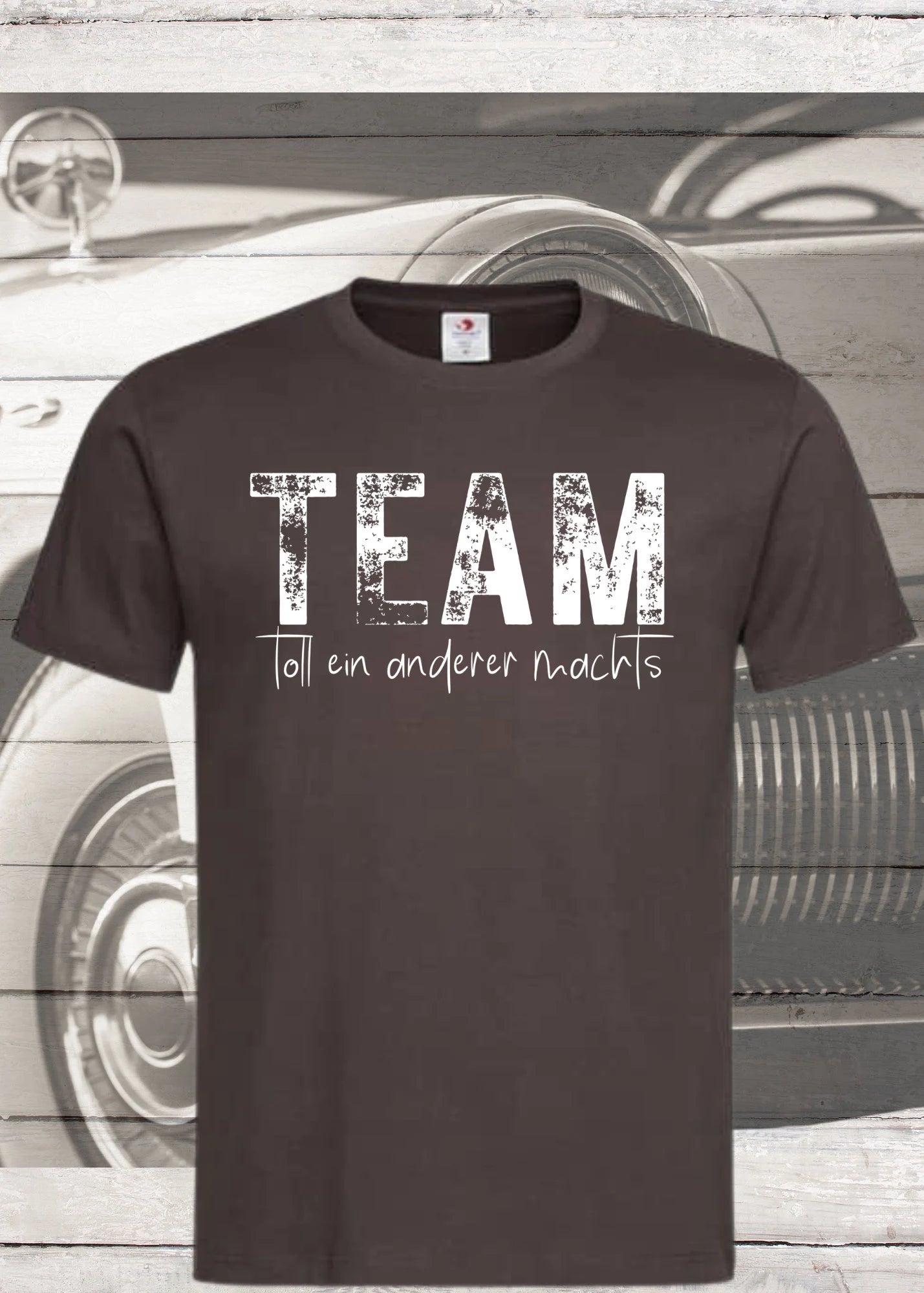 Unisex T-Shirt 'Team - Toll, ein anderer macht's' | Lustiger Spruch