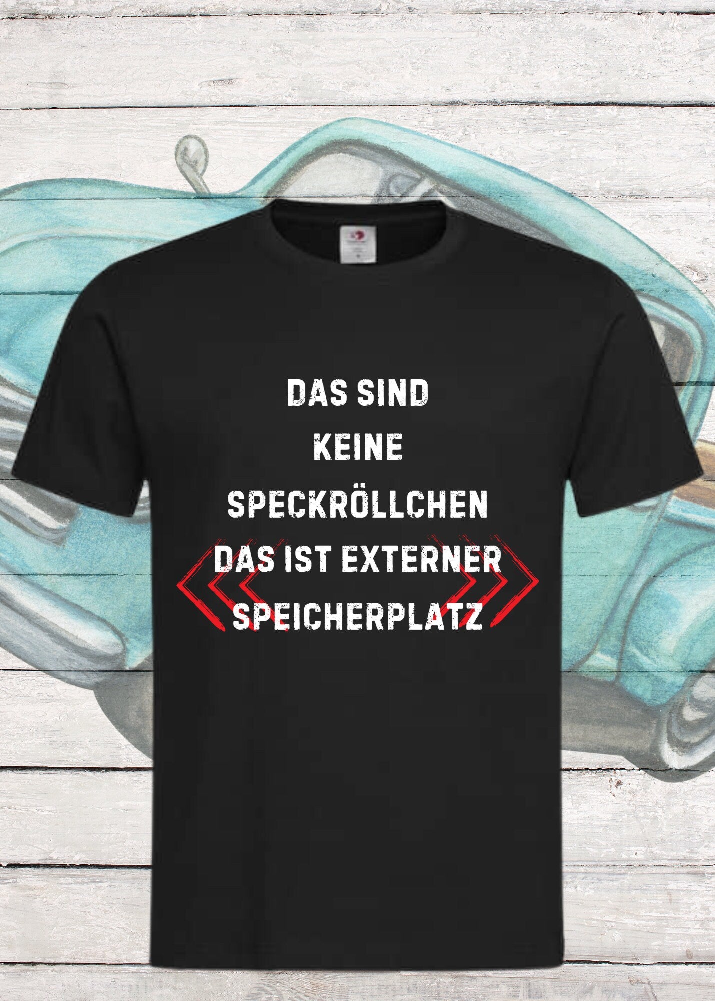 💾 T-Shirt 'Das sind keine Speckröllchen, das ist externer Speicherplatz' - IT Nerd Humor 🤓