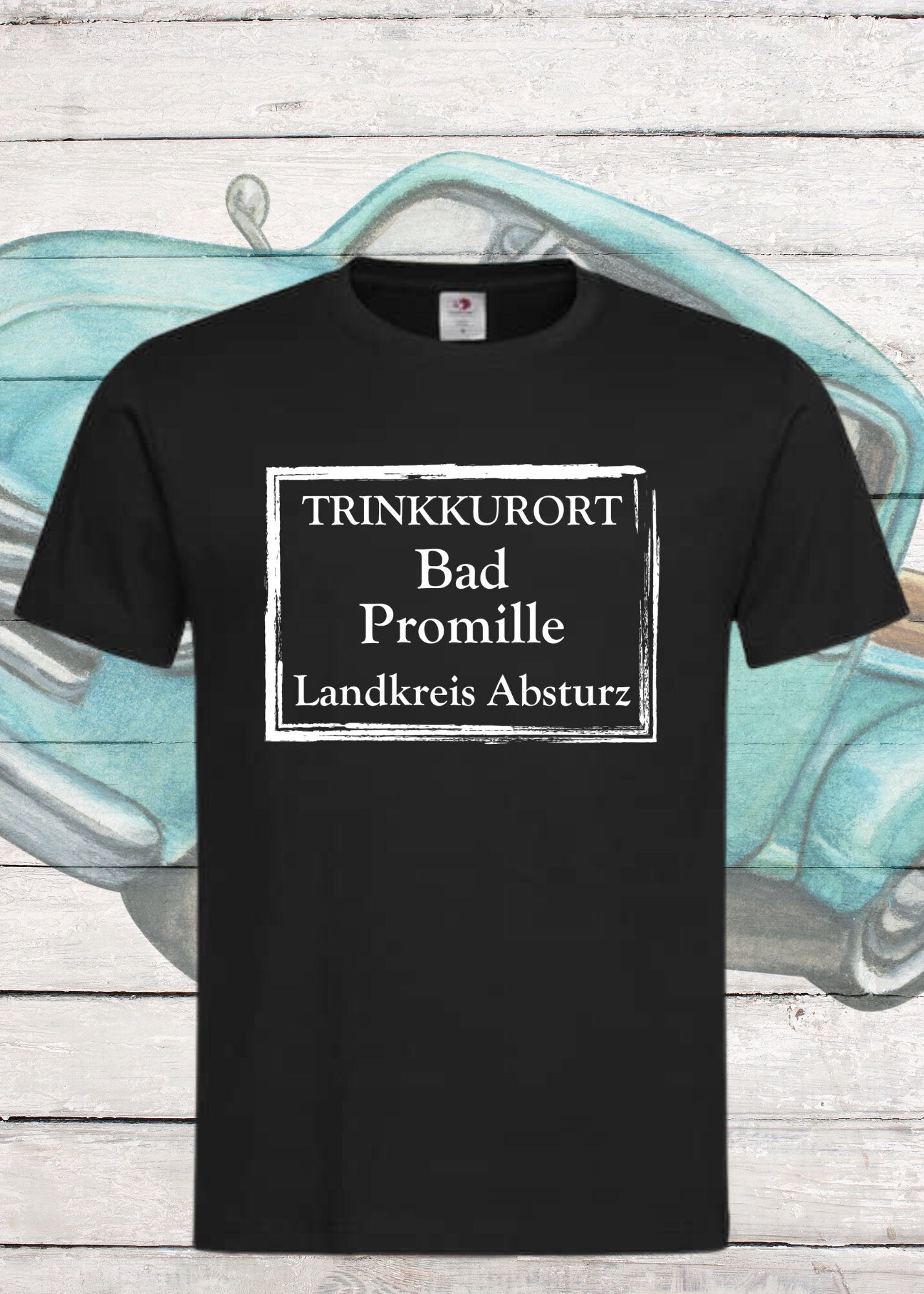 🍻 T-Shirt 'Trinkkurort Bad Promille Landkreis Absturz' - Party Humor Shirt Unisex🎉