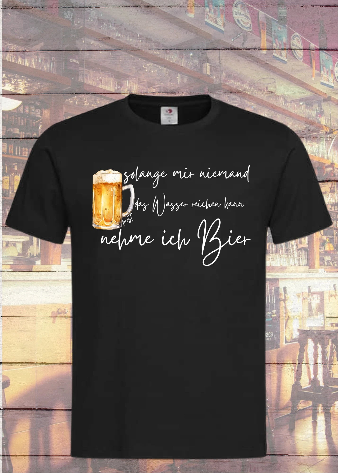 🍺 T-Shirt 'Solange mir niemand das Wasser reichen kann nehme ich Bier' - Lustiger Bier Spruch
