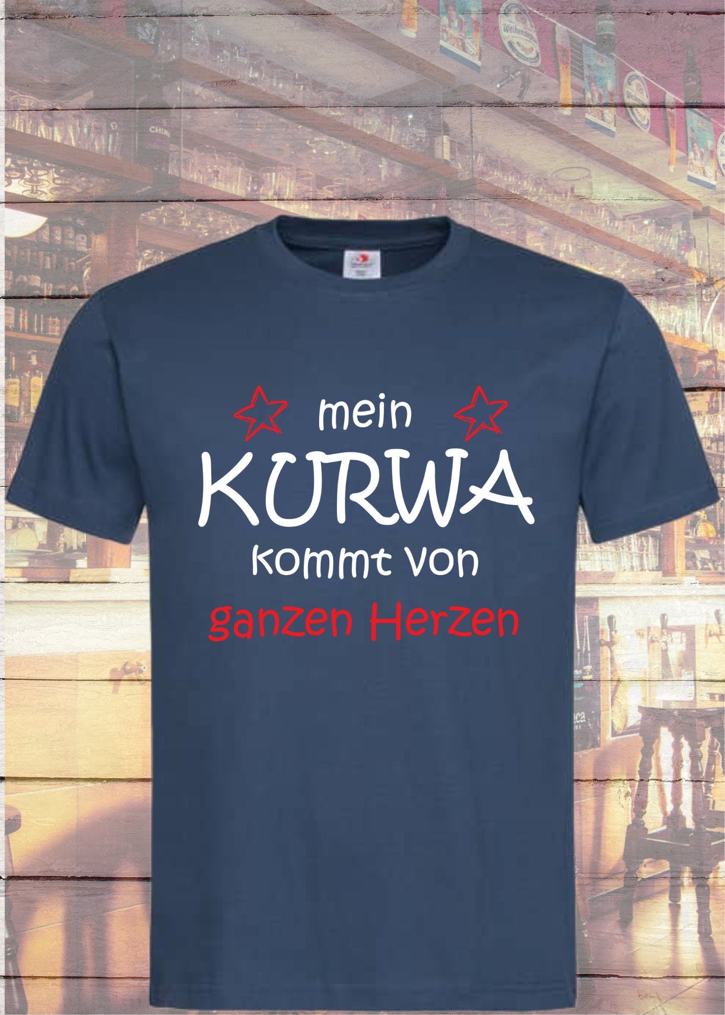 π Unisex T-Shirt 'Mein Kurwa kommt von ganzen Herzen' - Ehrlicher Humor π