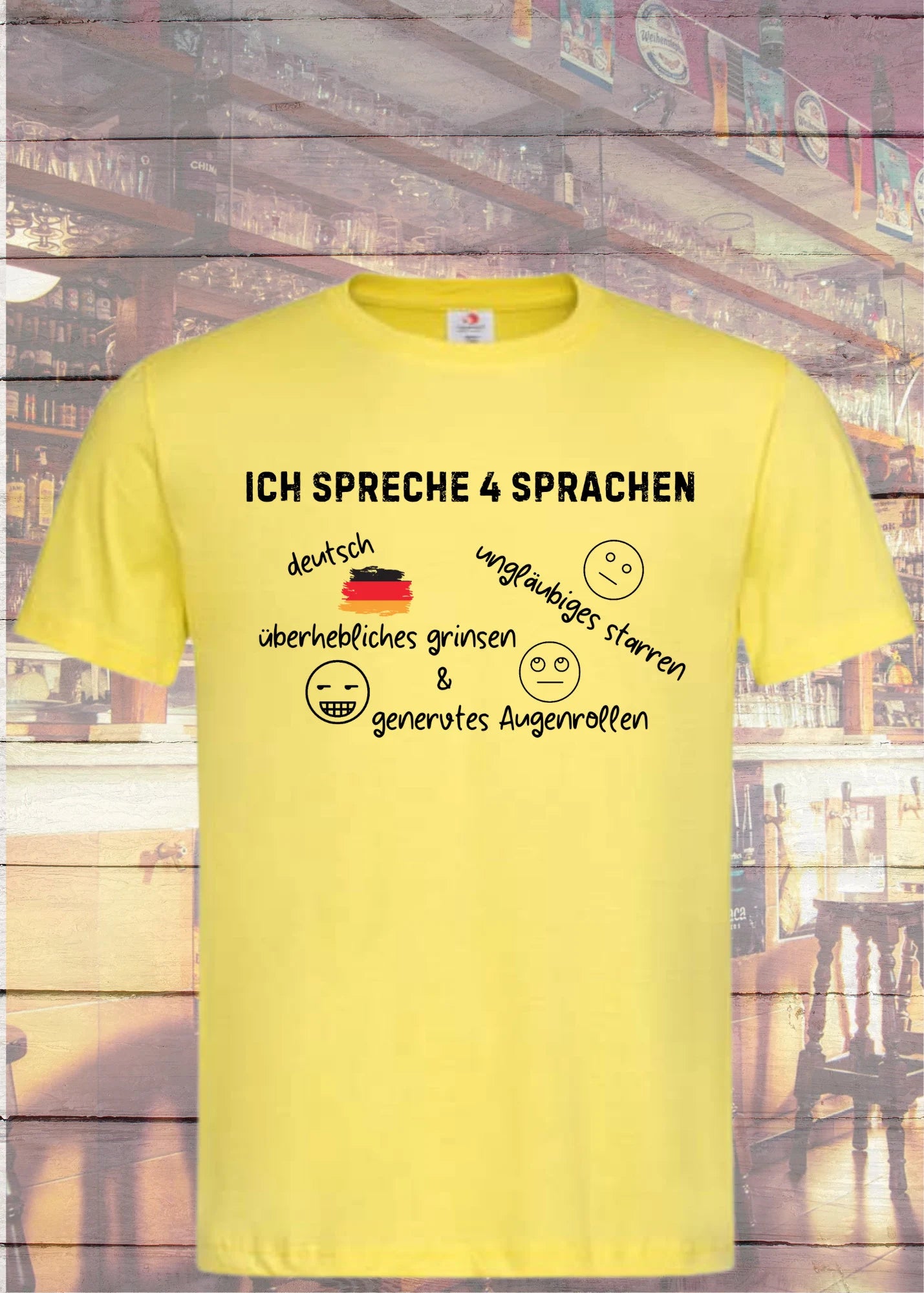 π Unisex T-Shirt - Ich spreche 4 Sprachen: Deutsch, Augenrollen, Starren & Grinsen π