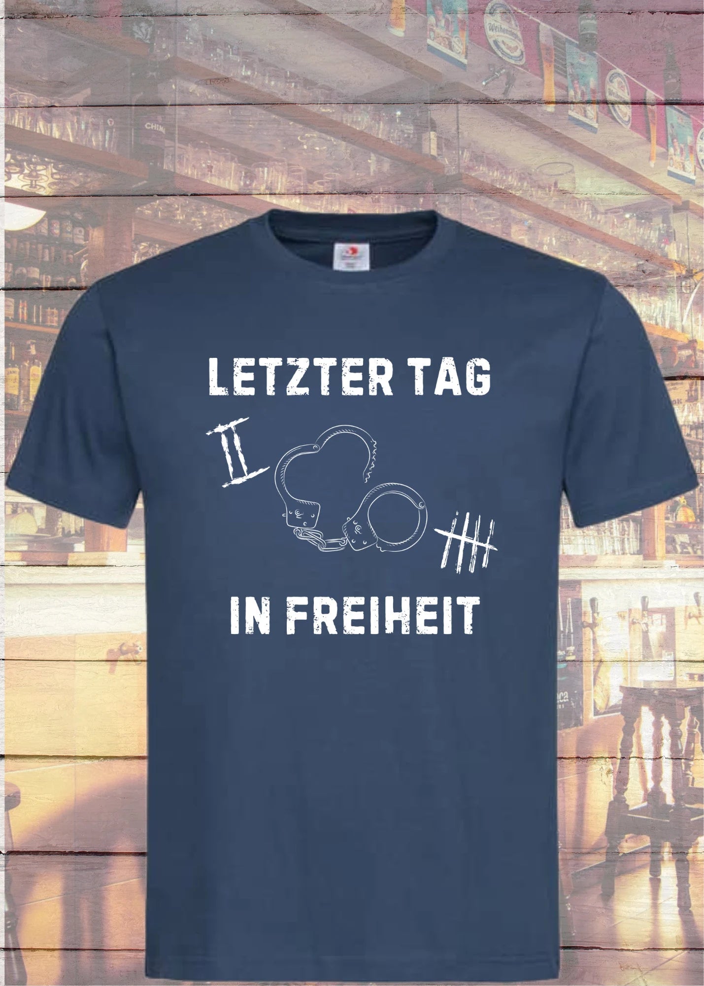 π Unisex T-Shirt 'Letzter Tag in Freiheit' - JGA & Hochzeit Geschenkidee