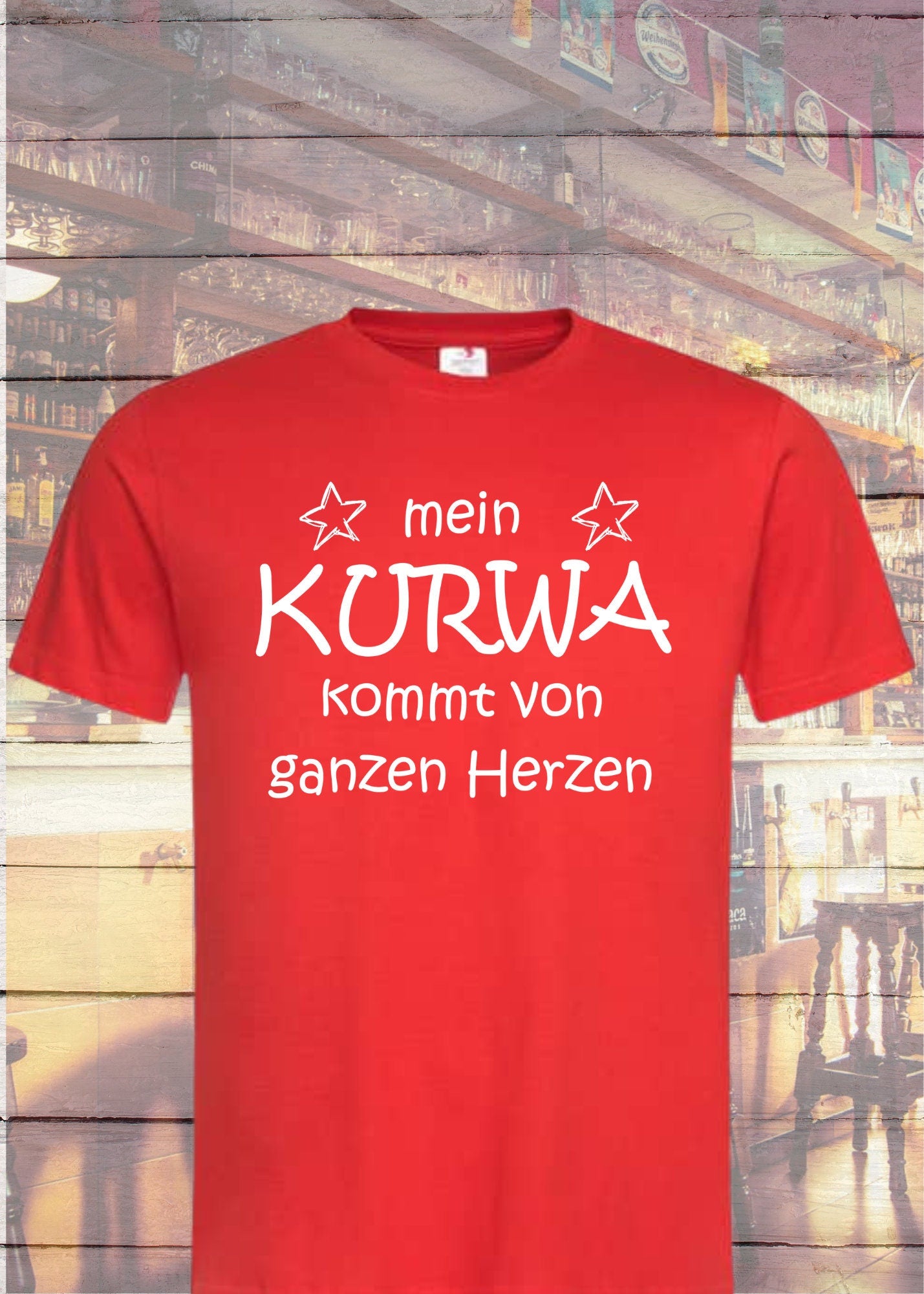 π Unisex T-Shirt 'Mein Kurwa kommt von ganzen Herzen' - Ehrlicher Humor π