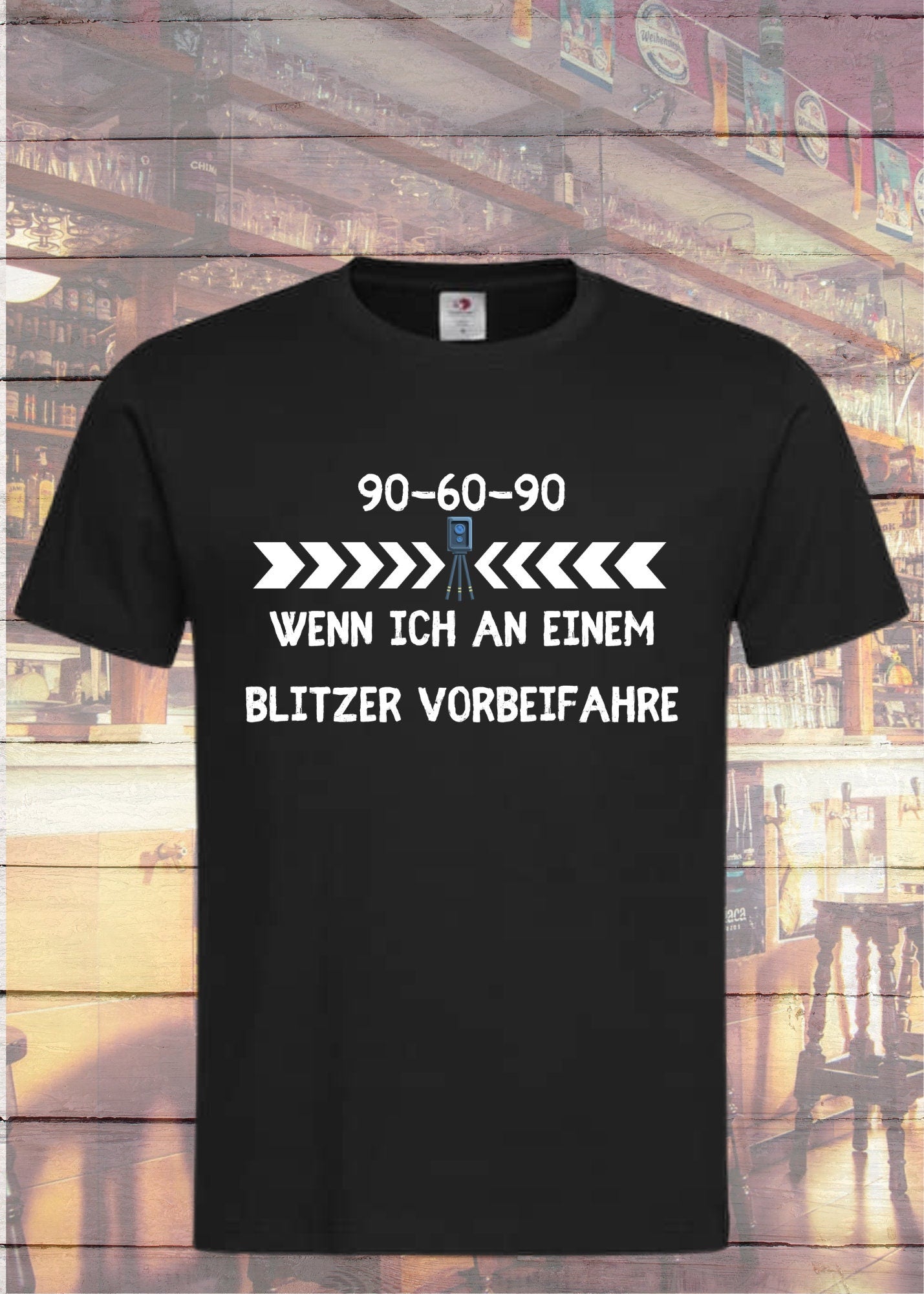 ๐ Unisex T-Shirt - 90-60-90 wenn ich an einem Blitzer vorbeifahre! ๐ธ