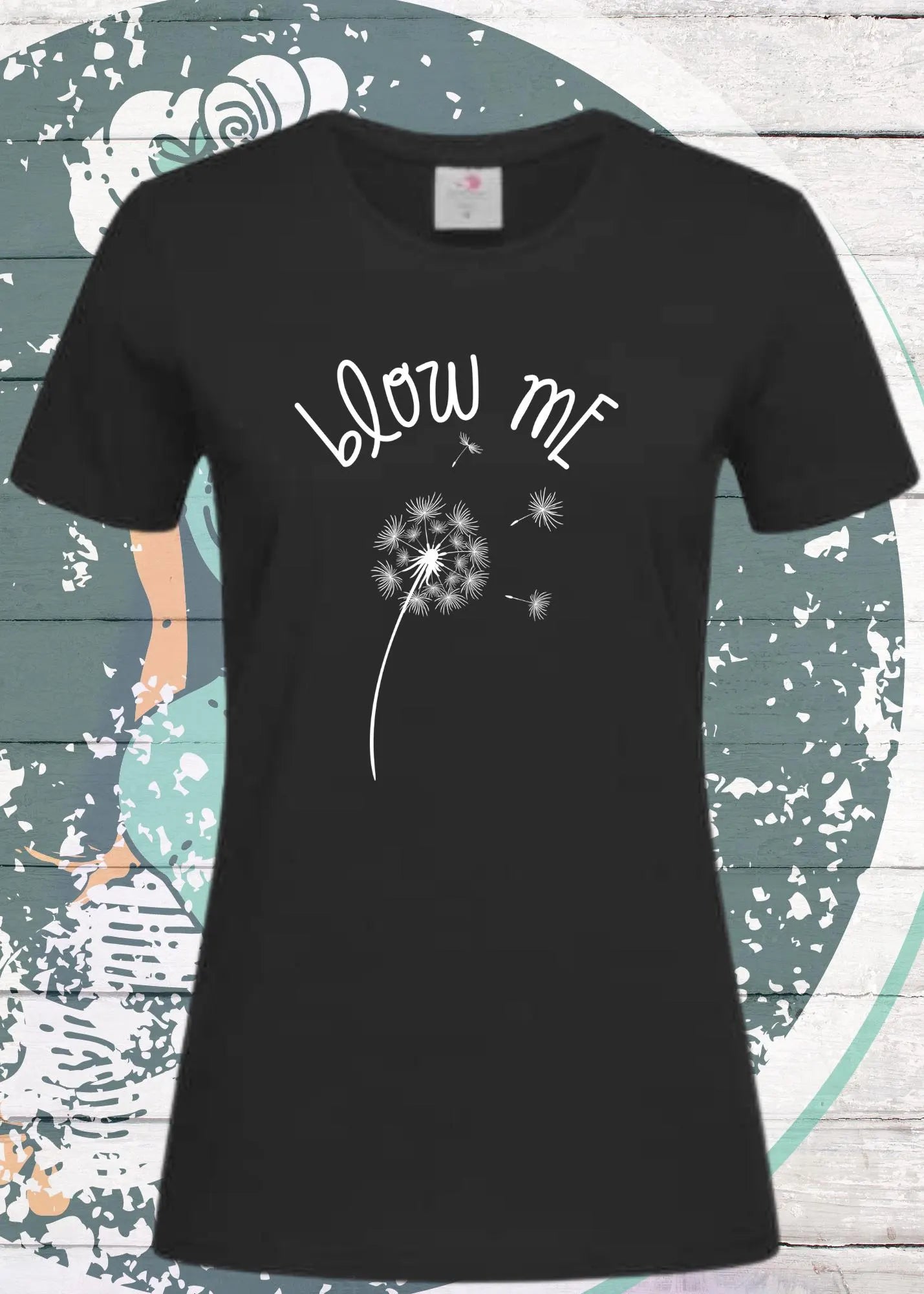 🌬️🌼 Damen T-Shirt Blow me - Pusteblumen Zauber! ✨
