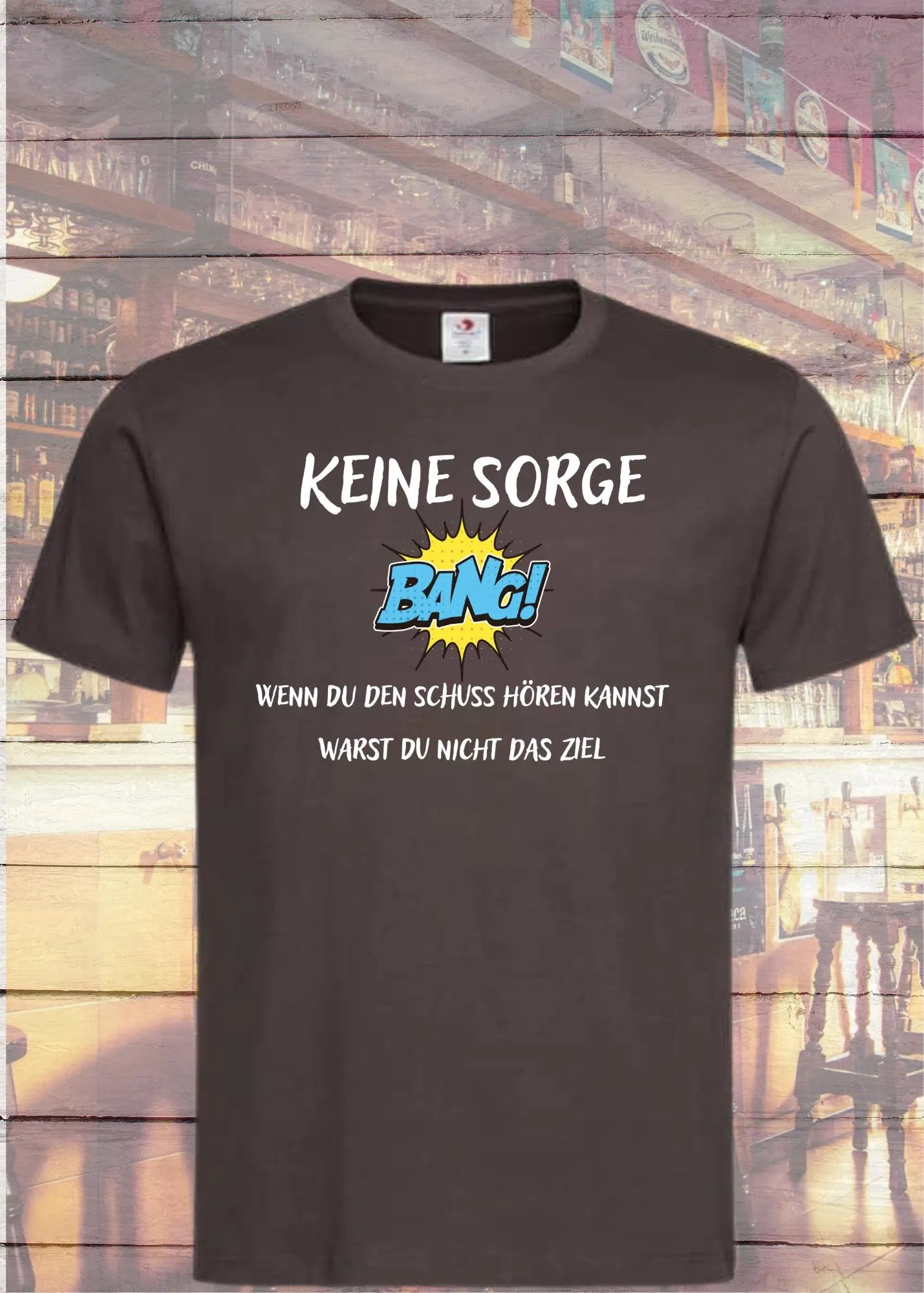 🎯 Unisex T-Shirt 'Keine Sorge - Wenn Du Den Schuss Hören Kannst' - Humor Shirt 😄