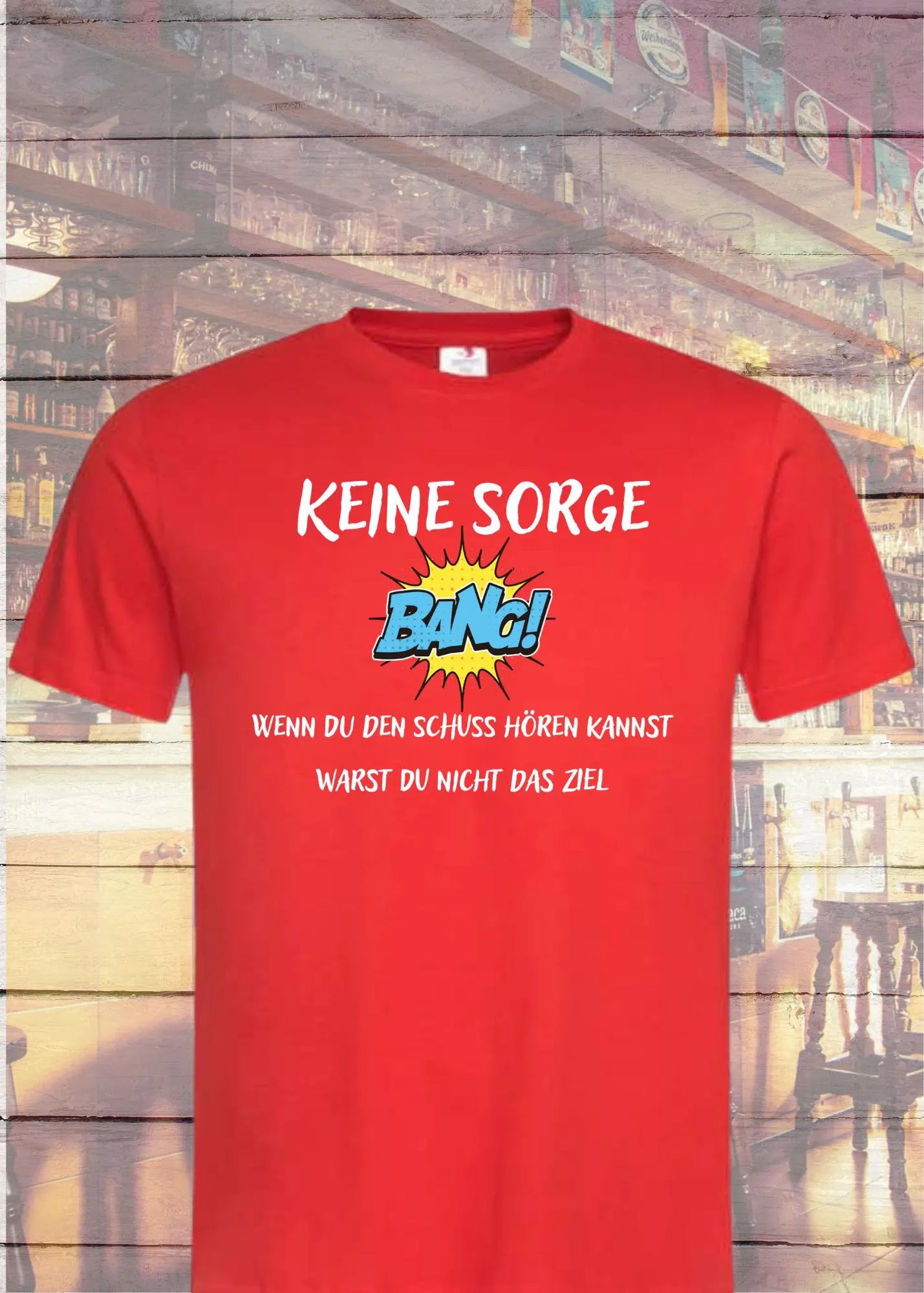 🎯 Unisex T-Shirt 'Keine Sorge - Wenn Du Den Schuss Hören Kannst' - Humor Shirt 😄
