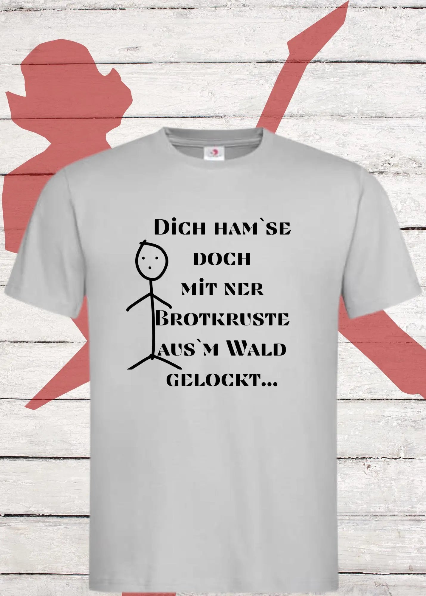 🌲 Unisex T-Shirt 'Dich Hamse Mit Ner Brotkruste Aus`m Wald Gelockt' - Märchen Humor Shirt 🍞