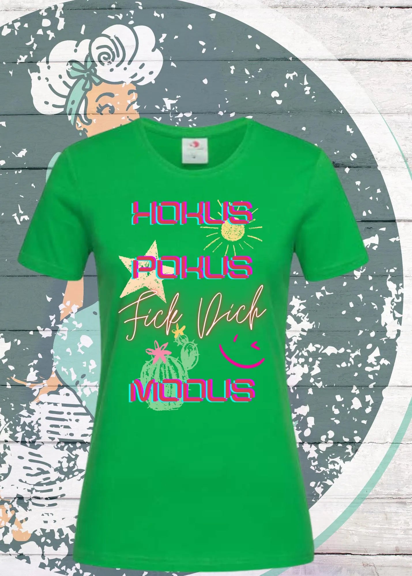 🔮✨ Damen T-Shirt - Hokus Pokus Fick Dich Modus! 😤