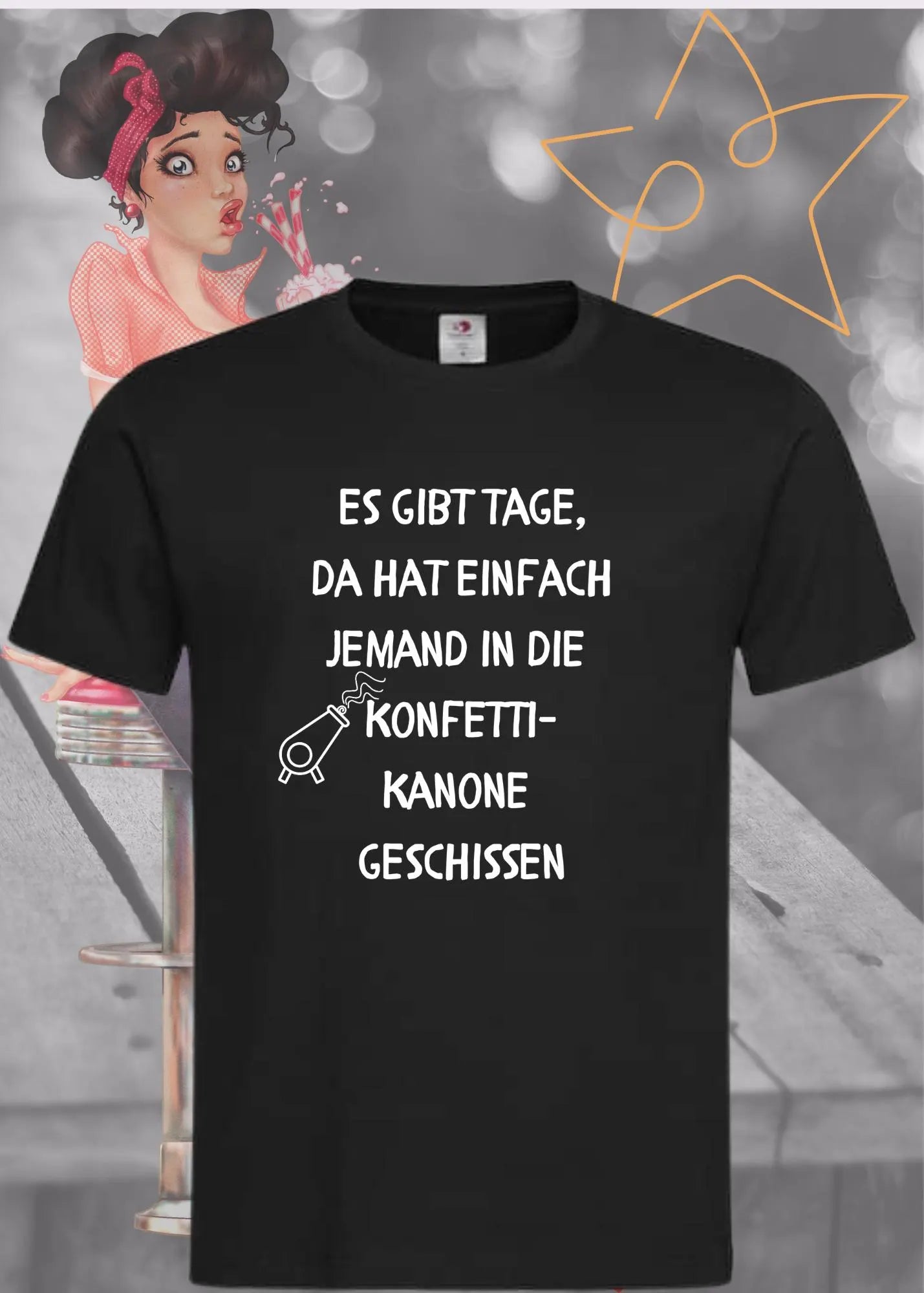 ๐ Unisex T-Shirt 'Es gibt Tage da hat jemand in die Konfetti Kanone geschissen' - Lustiger Spruch