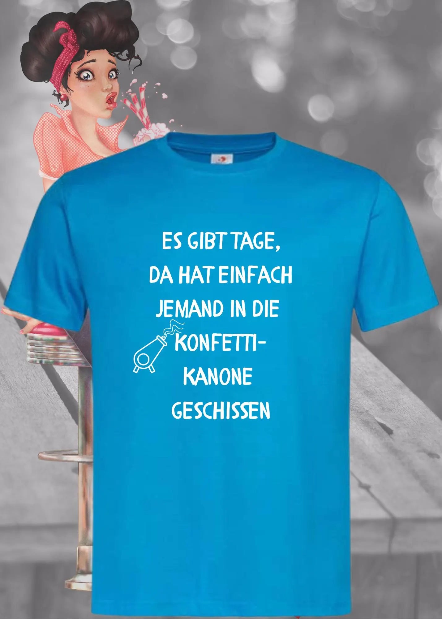 ๐ Unisex T-Shirt 'Es gibt Tage da hat jemand in die Konfetti Kanone geschissen' - Lustiger Spruch