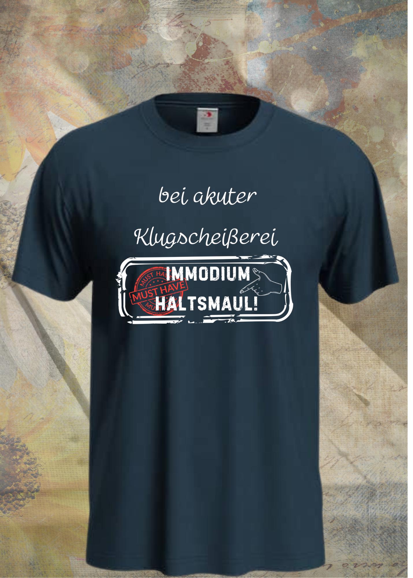 🤐 T-Shirt 'Bei akuter Klugscheißerei Immodium Halts Maul' 💊 - Witziges Anti-Besserwisser Shirt 😂
