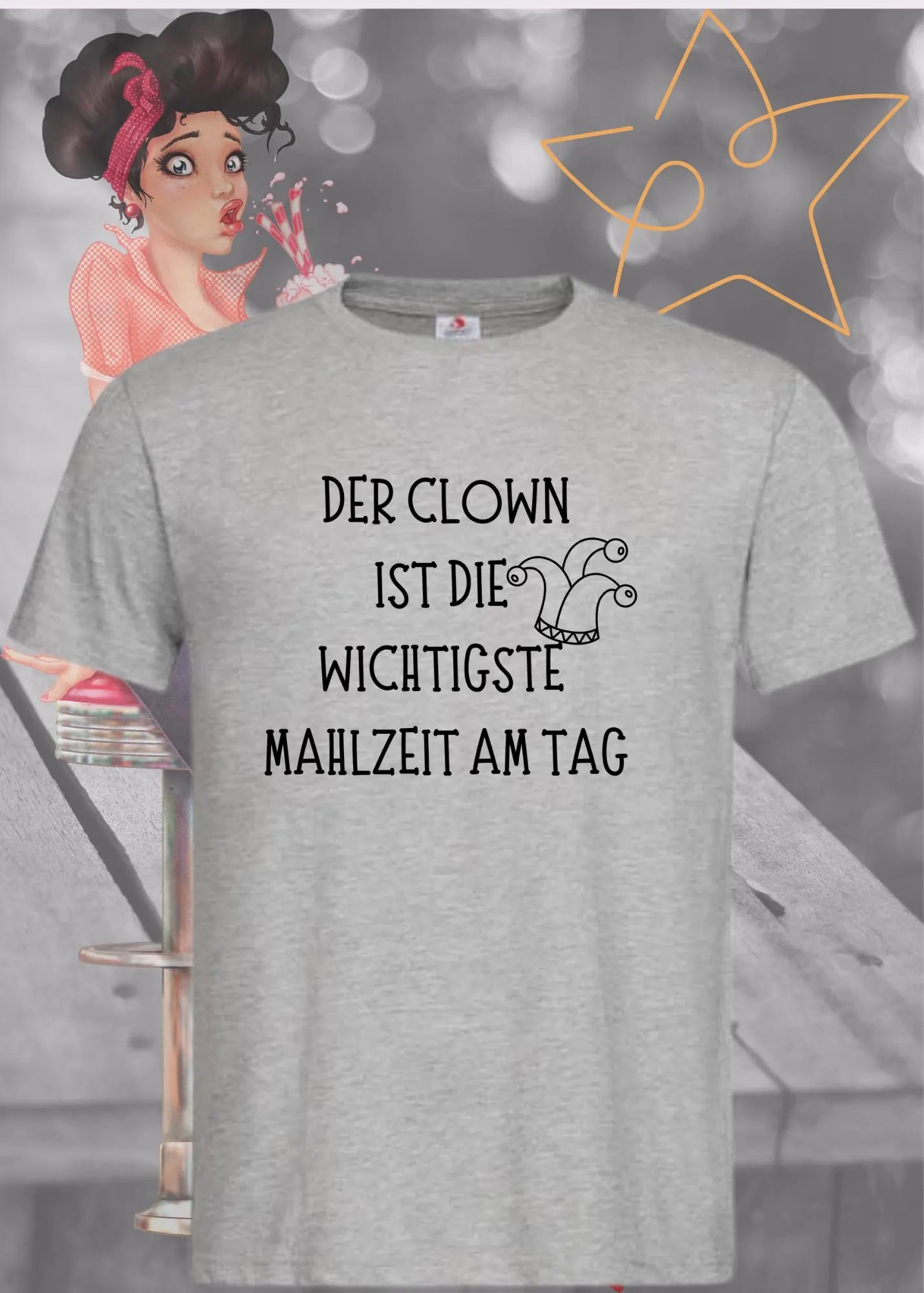 Unisex T-Shirt - Der Clown ist die wichtigste Mahlzeit am Tag | Witziger Spruch