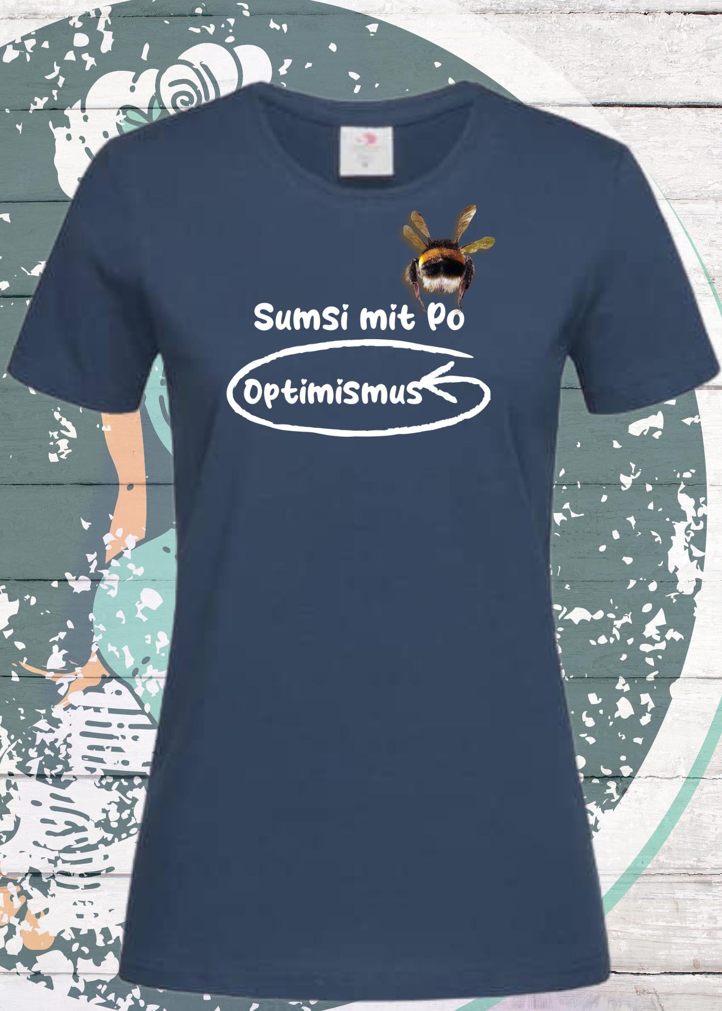 💫 Damen T-Shirt 'Sumsi mit Po heißt umgekehrt Optimismus' - Lustiges Wortspiel Shirt