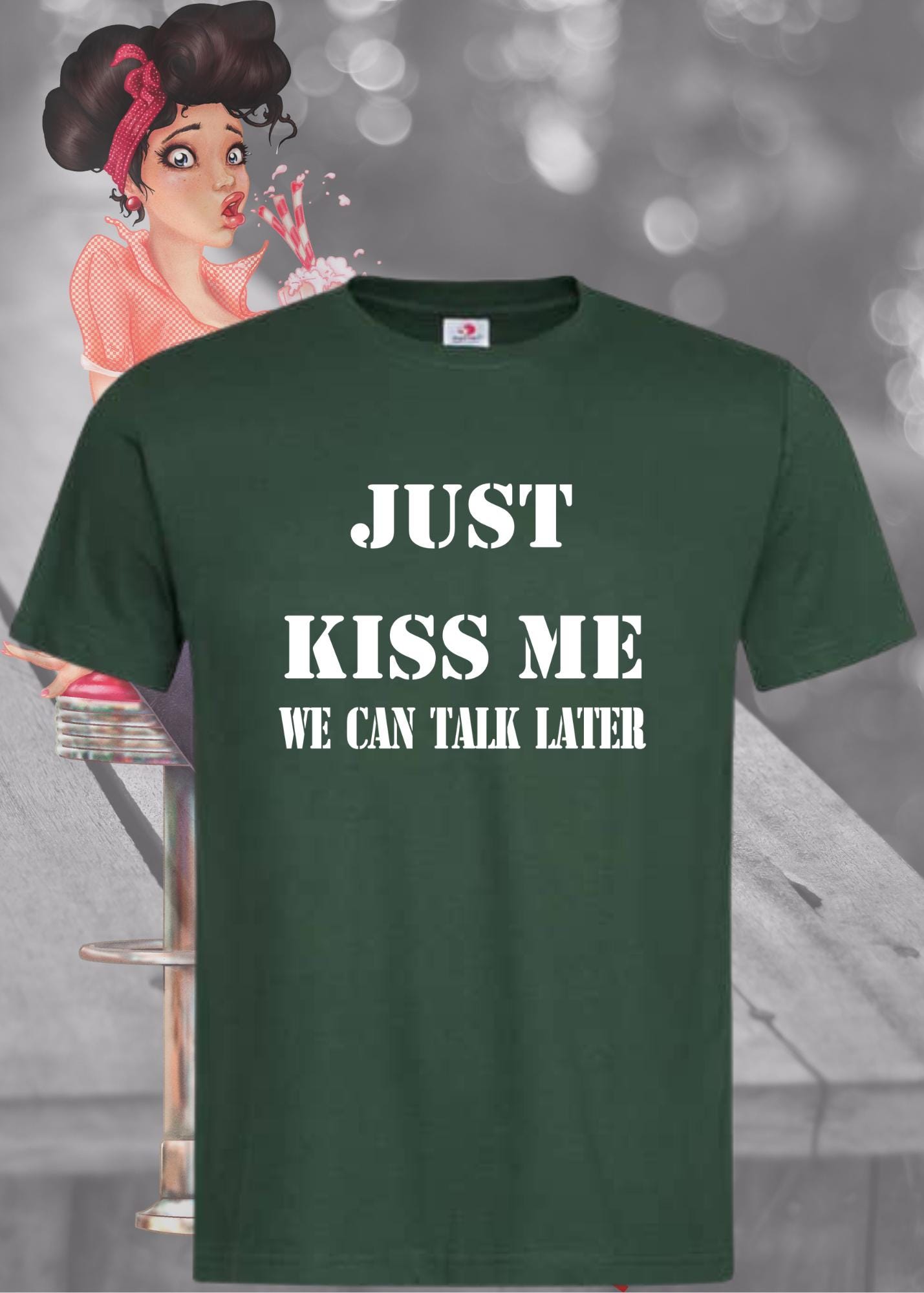 ๐ T-Shirt Just kiss me we can talk later ๐ Lustige Sprรผche T-Shirt ๐ Geschenkidee T-Shirt ๐ Witzige T-Shirts Unisex ๐ Viele Farben und Grรถรen ๐