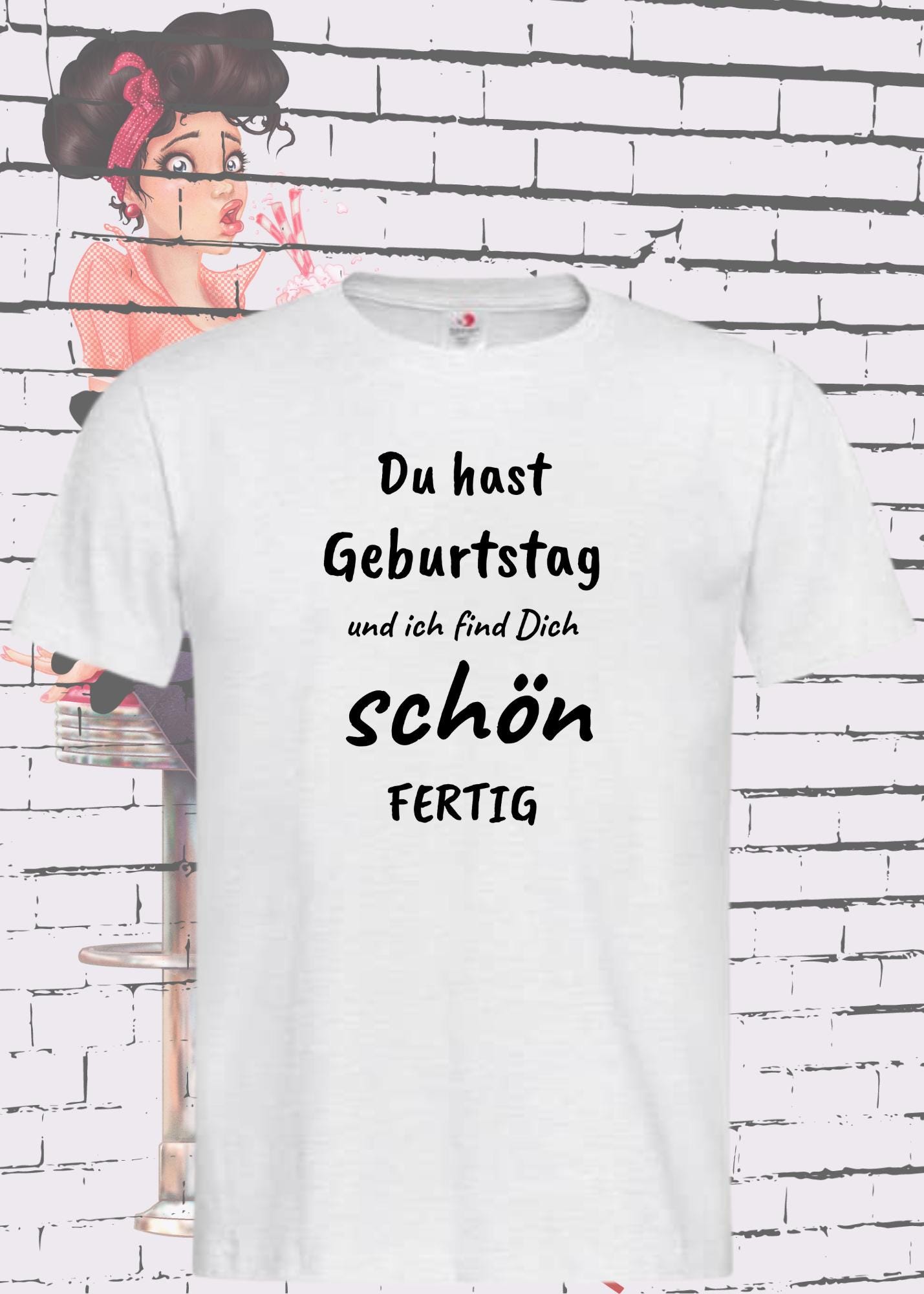 🎉 T-Shirt Du hast Geburtstag und ich find Dich schön fertig! 😂 Lustige Geschenkidee Unisex 🎁