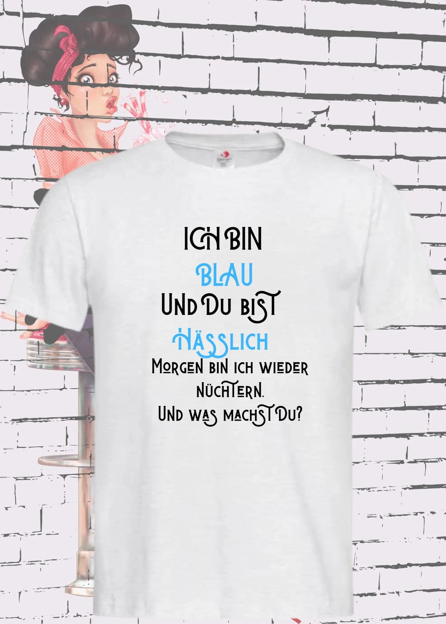 🍺😂 T-Shirt 'Ich bin blau und Du bist hässlich...' 🎭✨ Witzige Geschenkidee Unisex