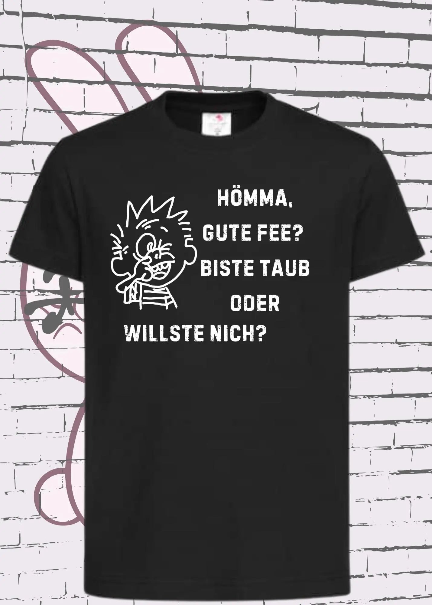 😂 Hömma gute Fee, biste taub oder willste nich? - Witziges Kinder T-Shirt 🎁 Ruhrpott-Humor ✨