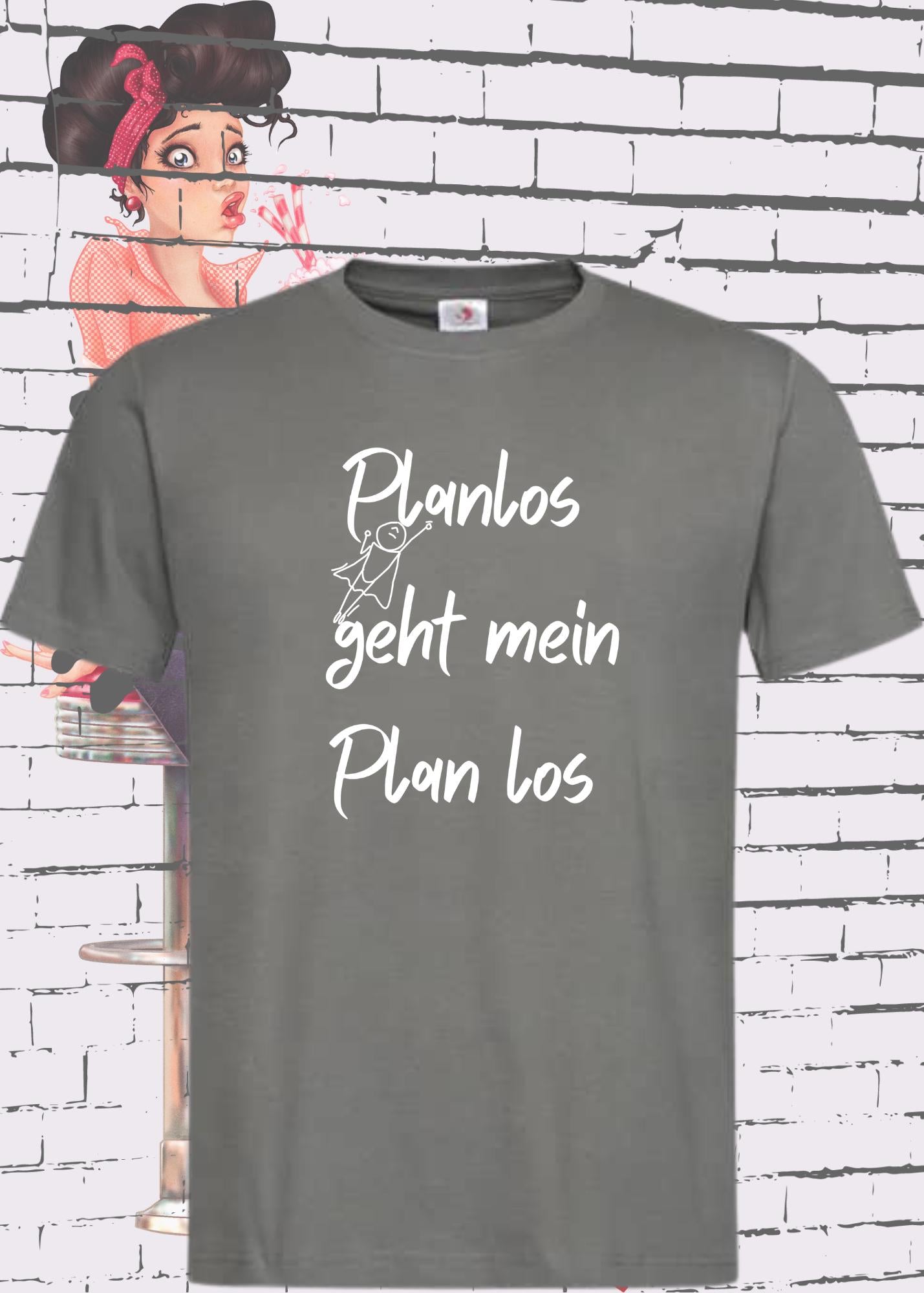 π€·ββοΈ Unisex T-Shirt 'Planlos Geht Mein Plan Los' - Chaos Shirt π