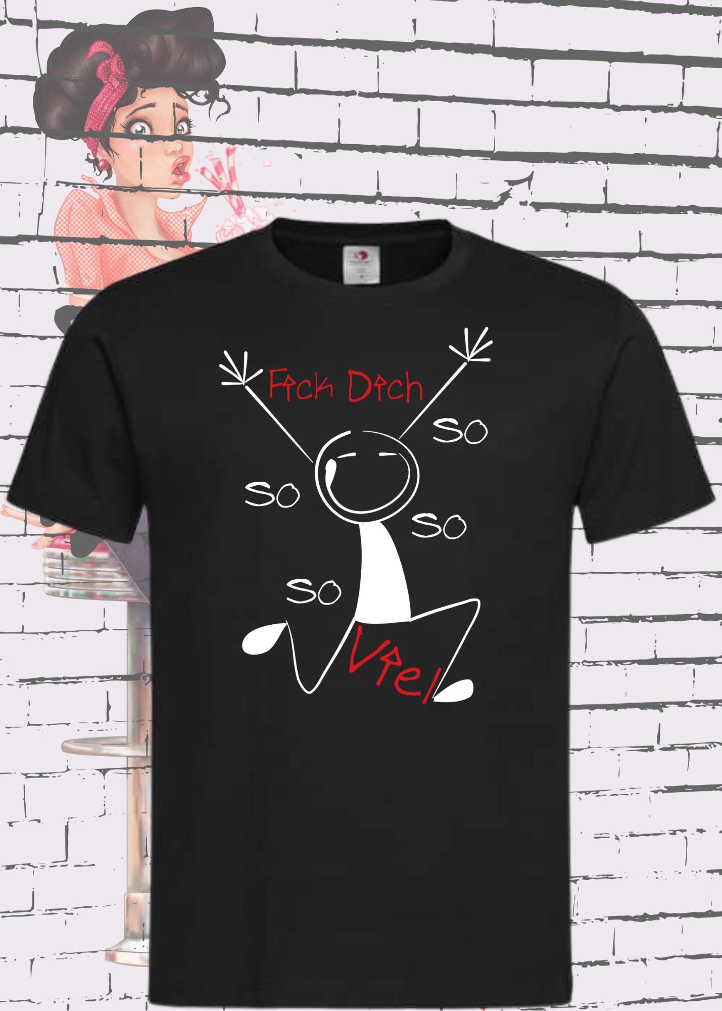 💕 T-Shirt 'Fick Dich So So So So viel' - Lustiges Statement Geschenk Unisex